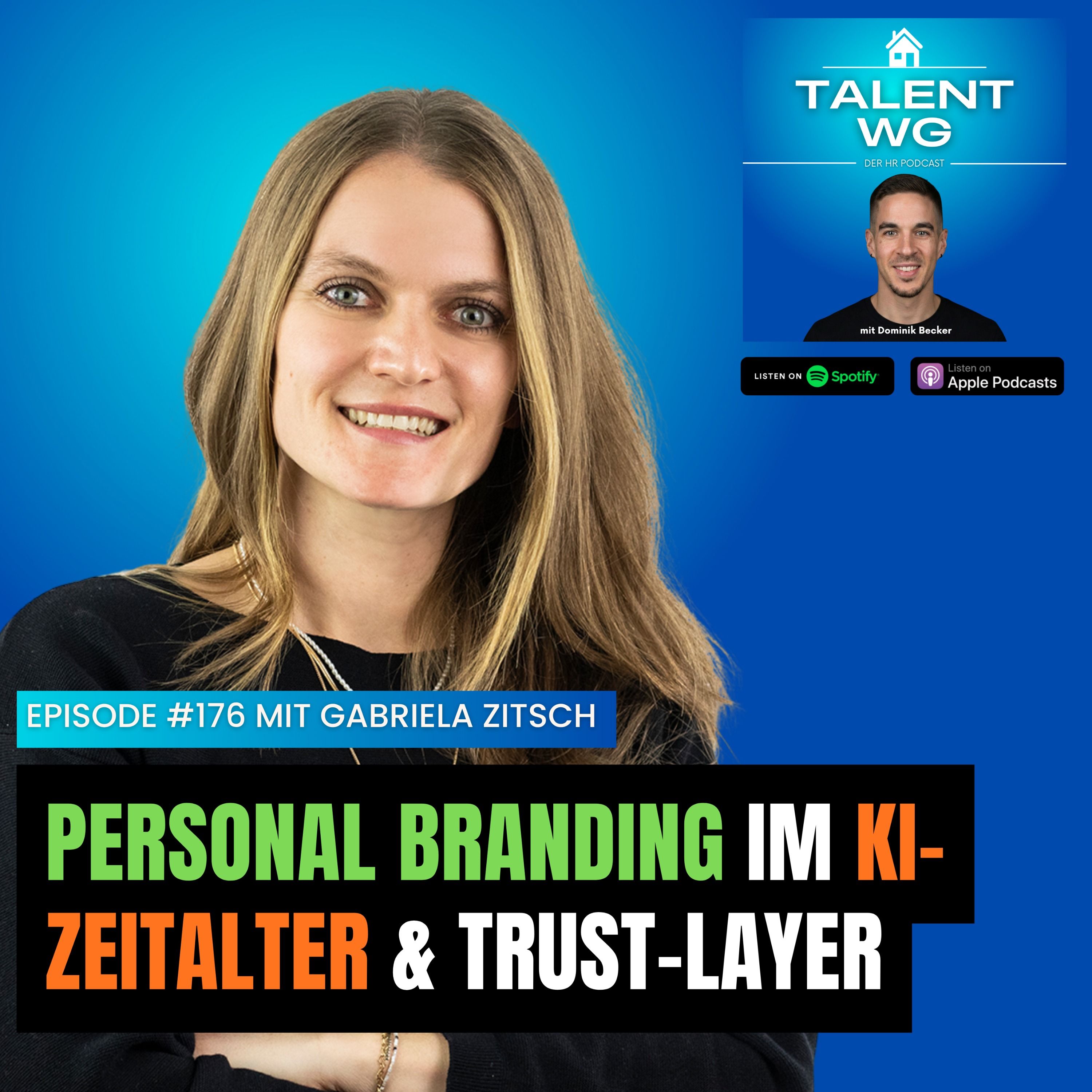 E176 – Personal Branding im KI-Zeitalter & Trust-Layer (mit Gabriela Zitsch)