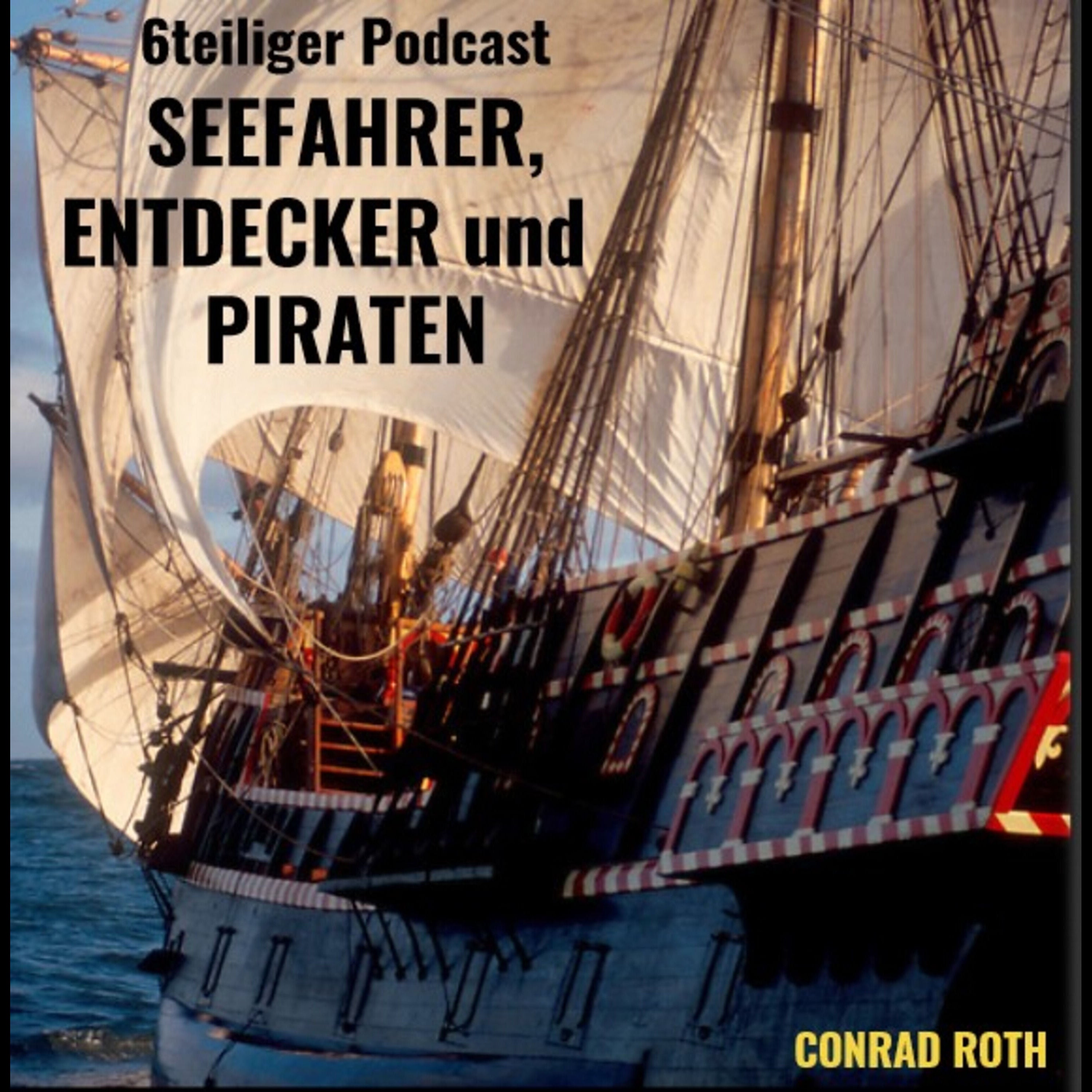 SEEFAHRER, ENTDECKER und PIRATEN