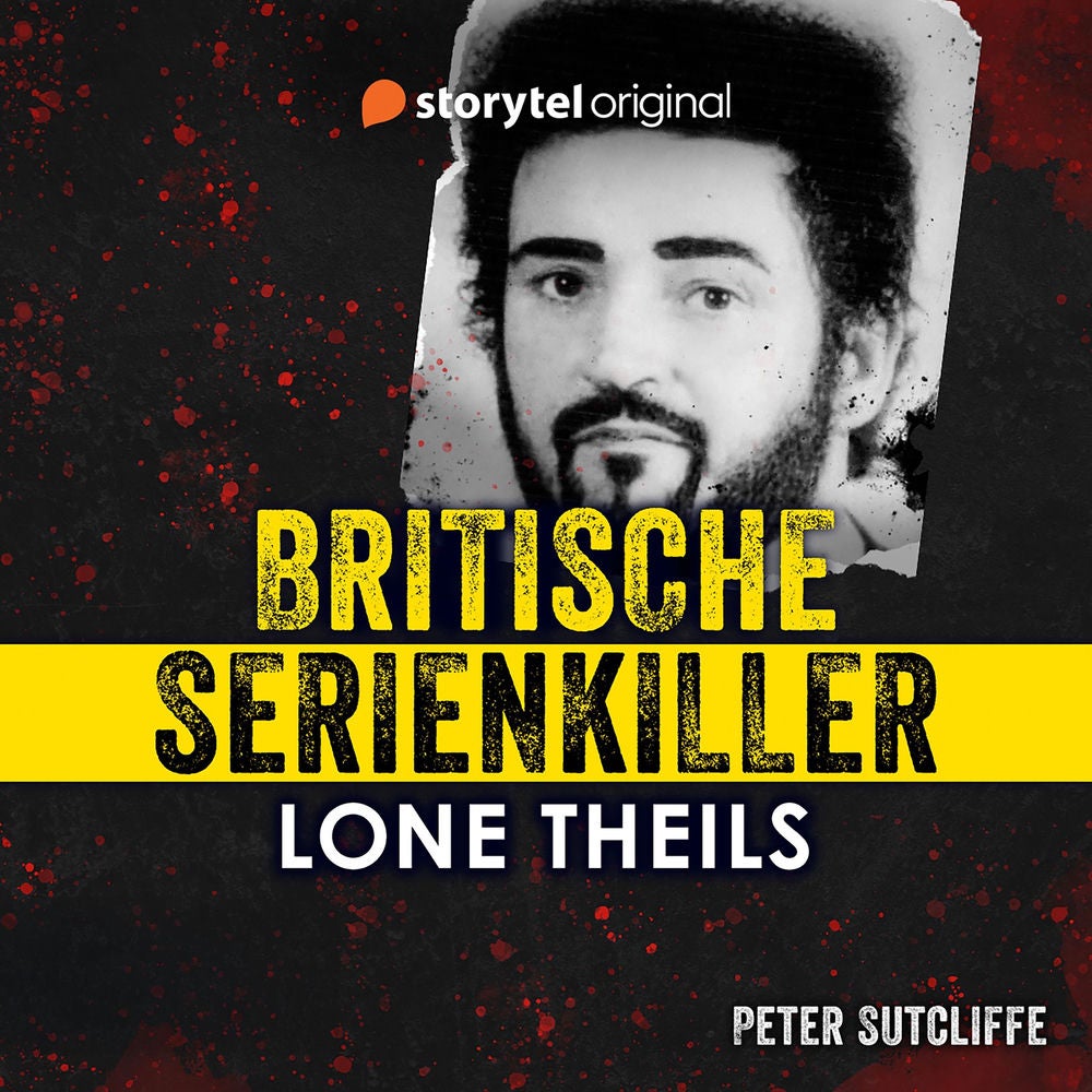 Britische Serienkiller - Peter Sutcliffe