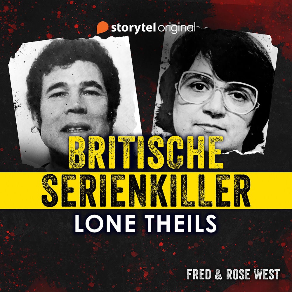 Britische Serienkiller - Fred & Rose West
