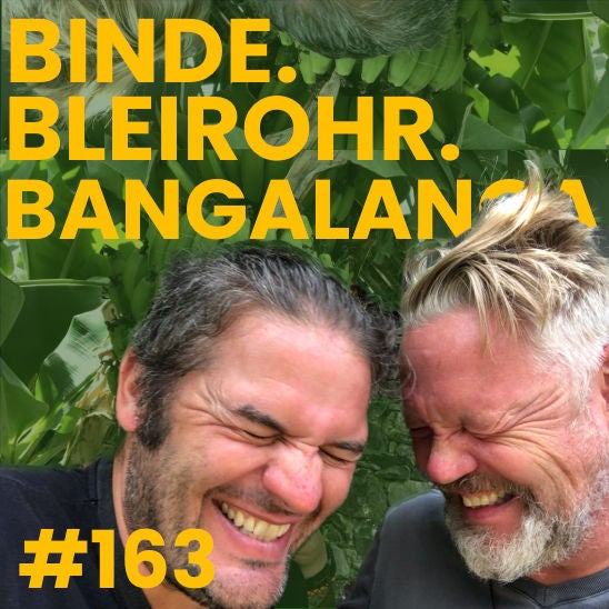 #163 Binde. Bleirohr. Bangalanga.