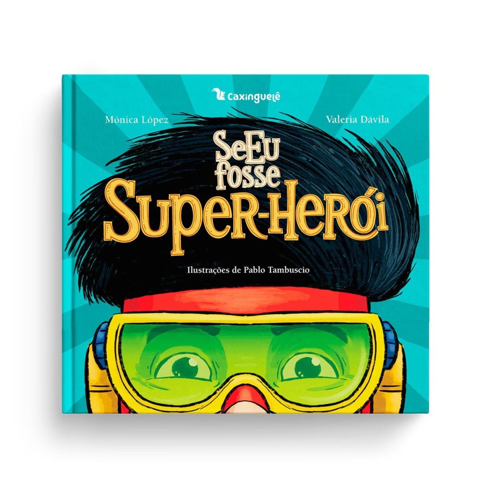 Se eu fosse super-herói