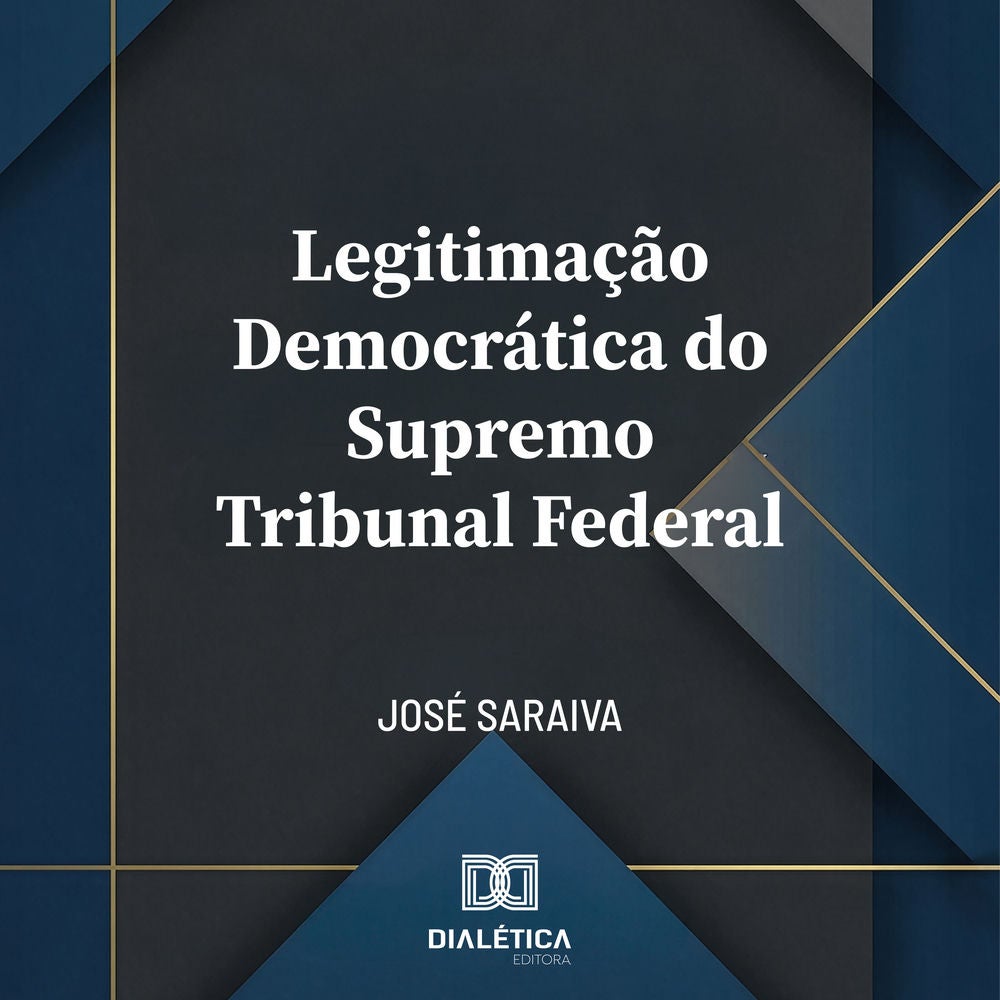 Legitimação democrática do Supremo Tribunal Federal