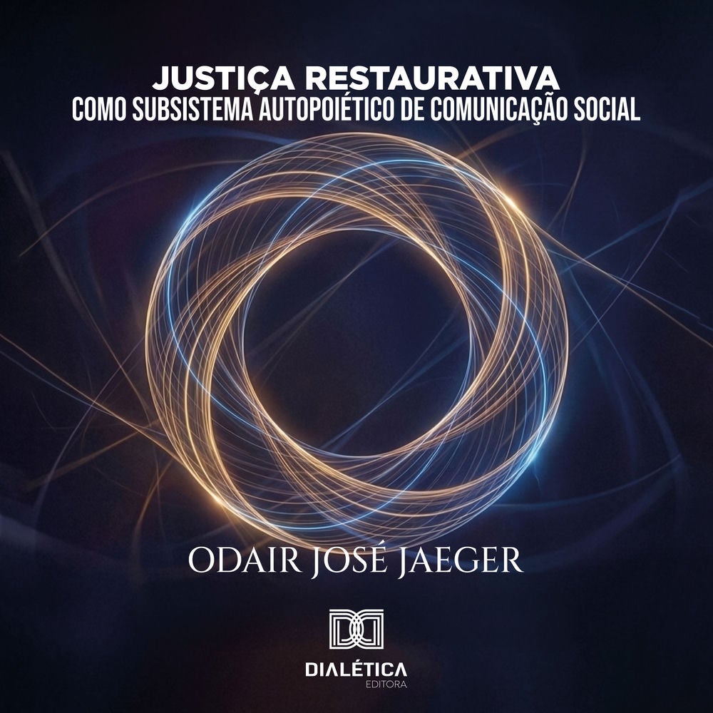 Justiça Restaurativa como Subsistema Autopoiético de Comunicação Social