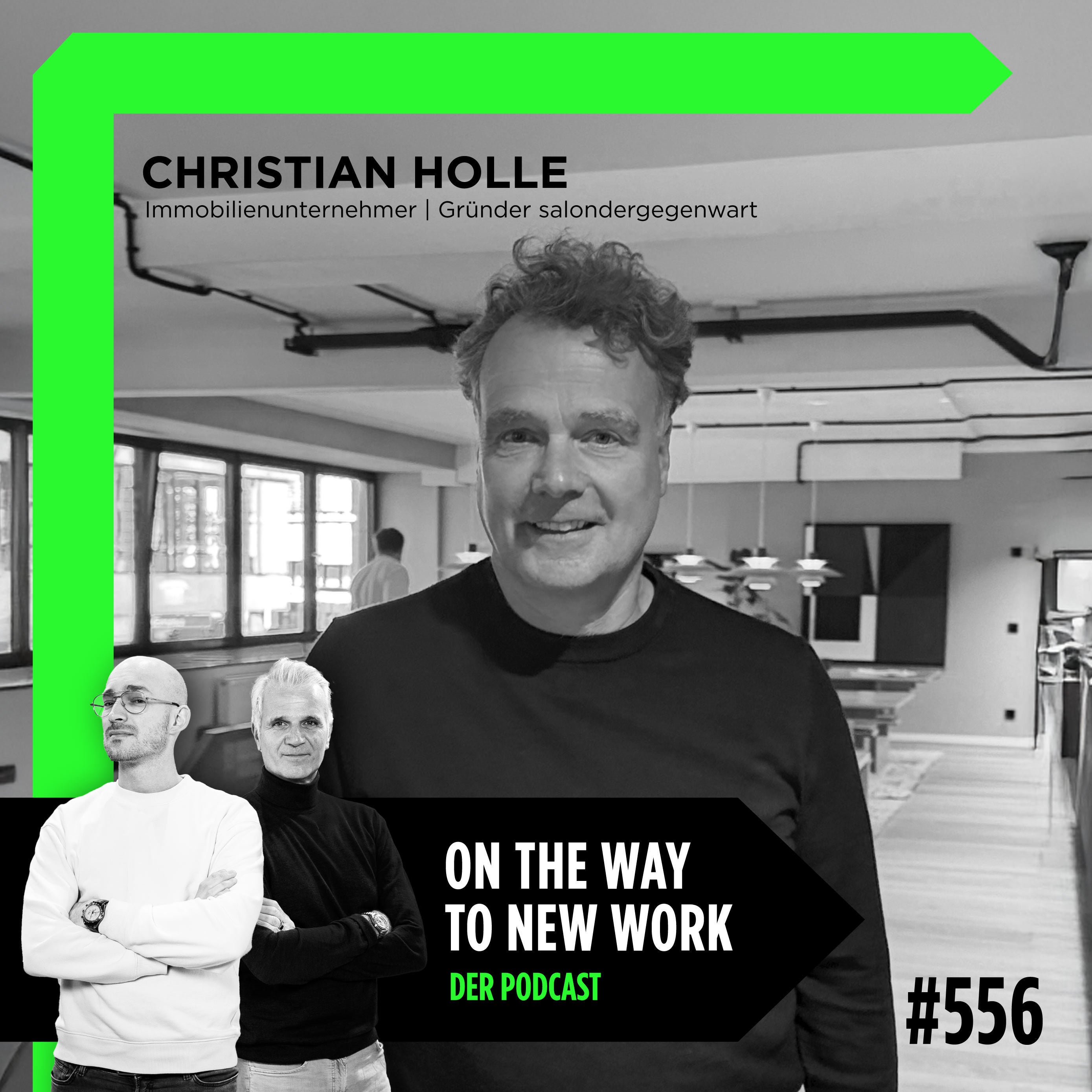 #556 Christian Holle | Immobilienunternehmer | Gründer salondergegenwart und Förderer junger Kunst