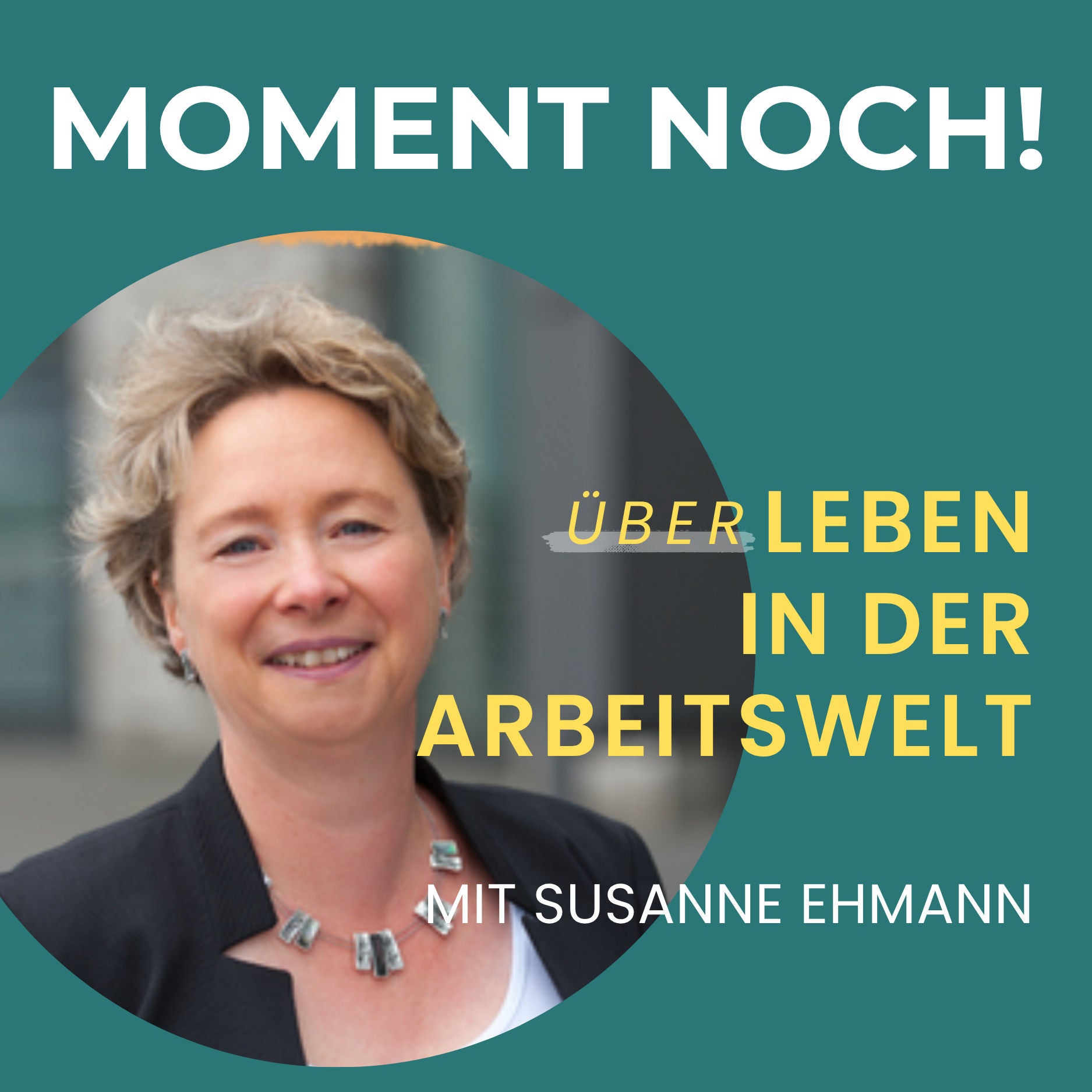#49 Menschen brauchen Führungskräfte, die an sie glauben - mit Susanne Ehmann
