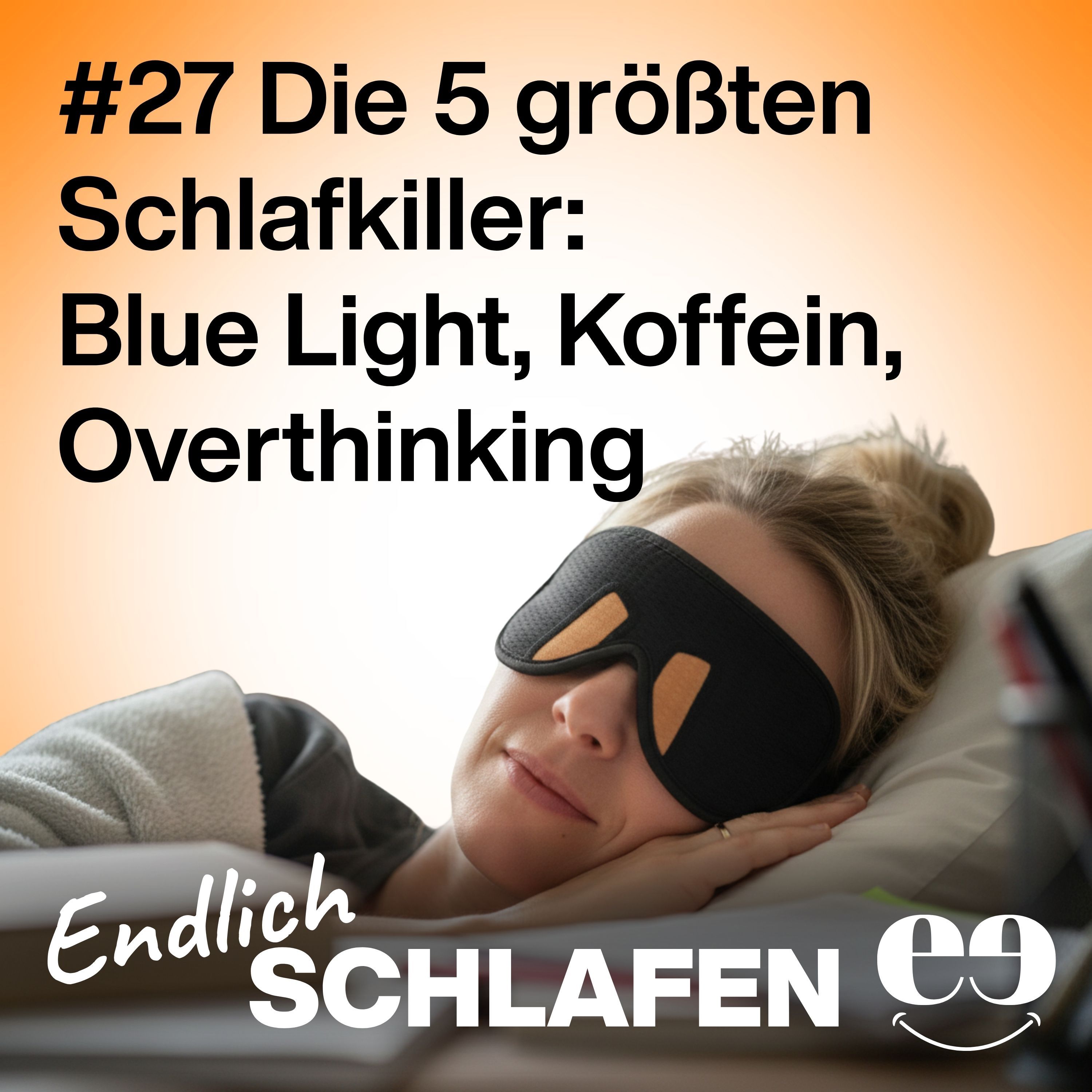 Blue Light, Koffein, Overthinking: Die 5 größten Schlafkiller