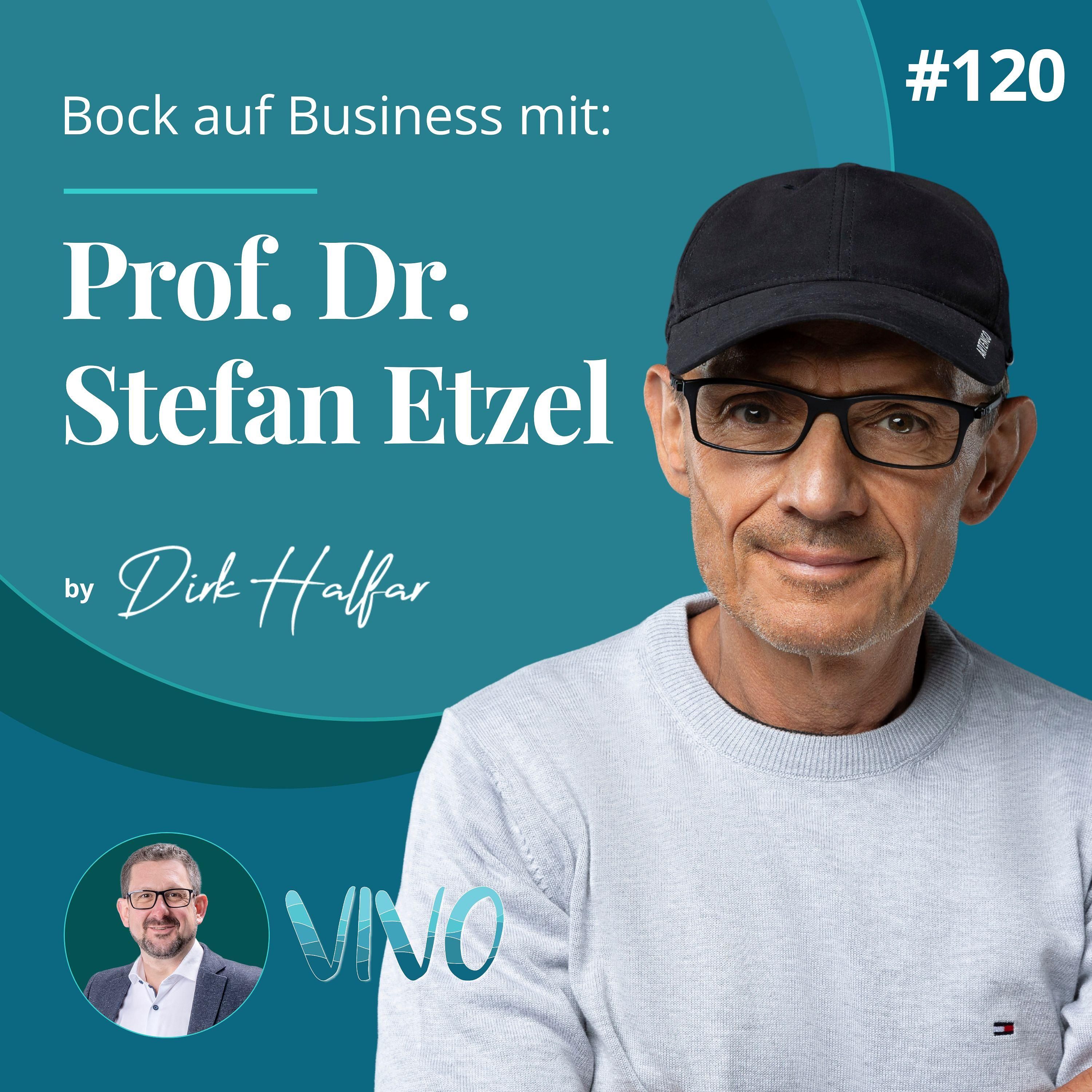 #120 - Prof. Dr. Stefan Etzel als Gast bei Bock auf Business