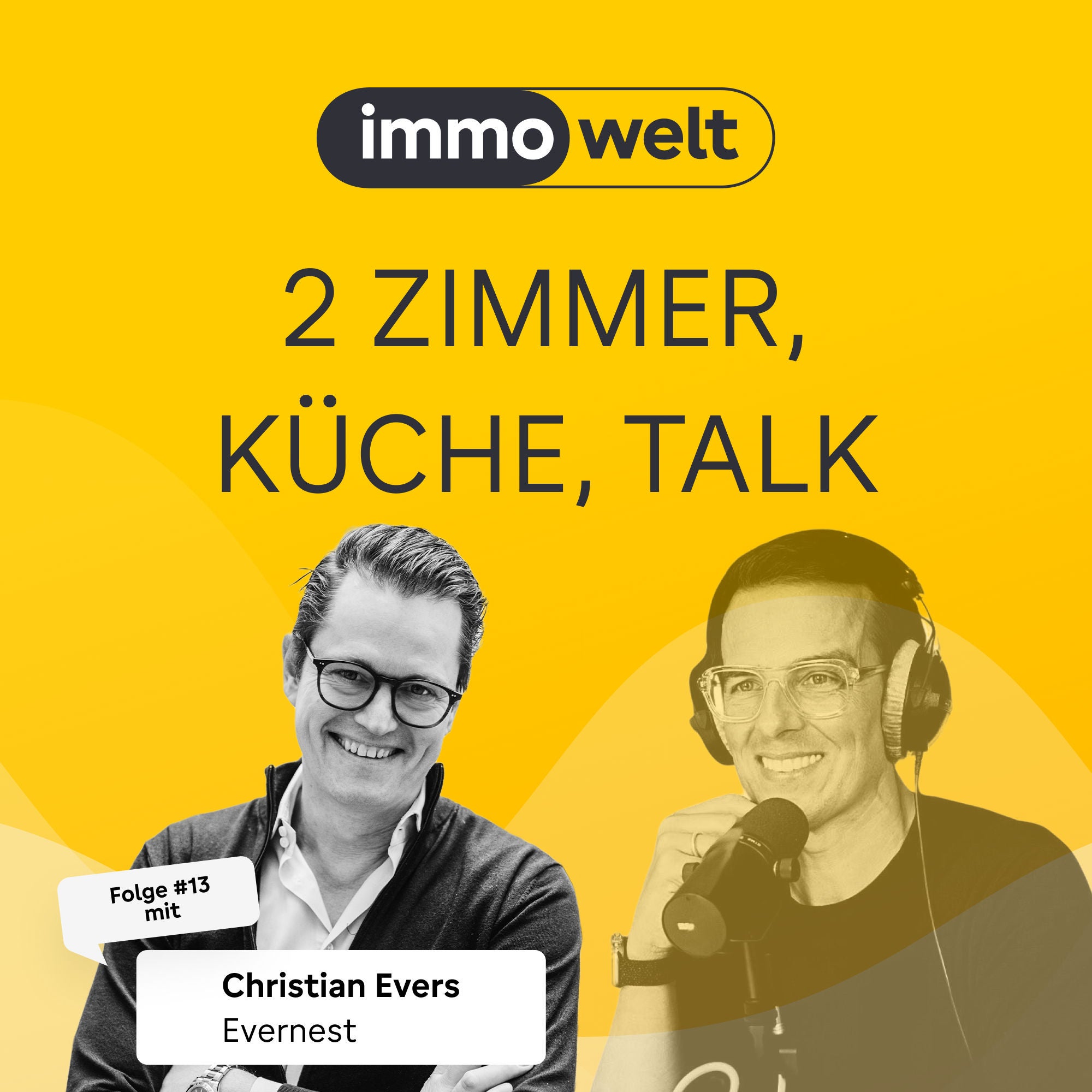 Stuck in the 90s? – Wie Evernest den Maklerberuf neu denkt | mit Christian Evers (Evernest)