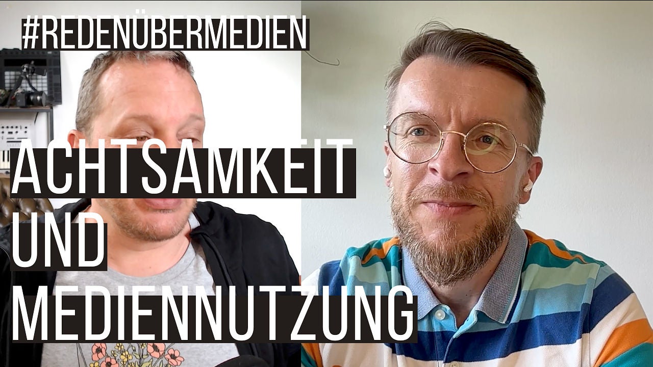 Achtsamkeit und Mediennutzung, im Gespräch mit Marcel Küng