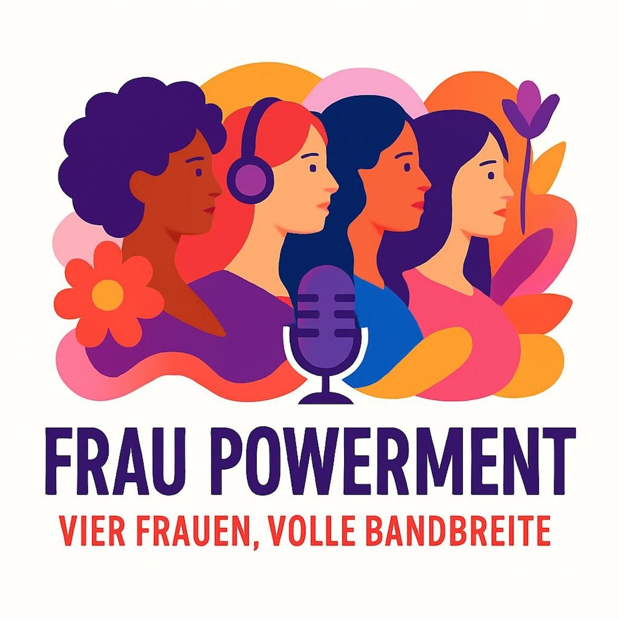 Frau Powerment - 4 Frauen, volle Bandbreite