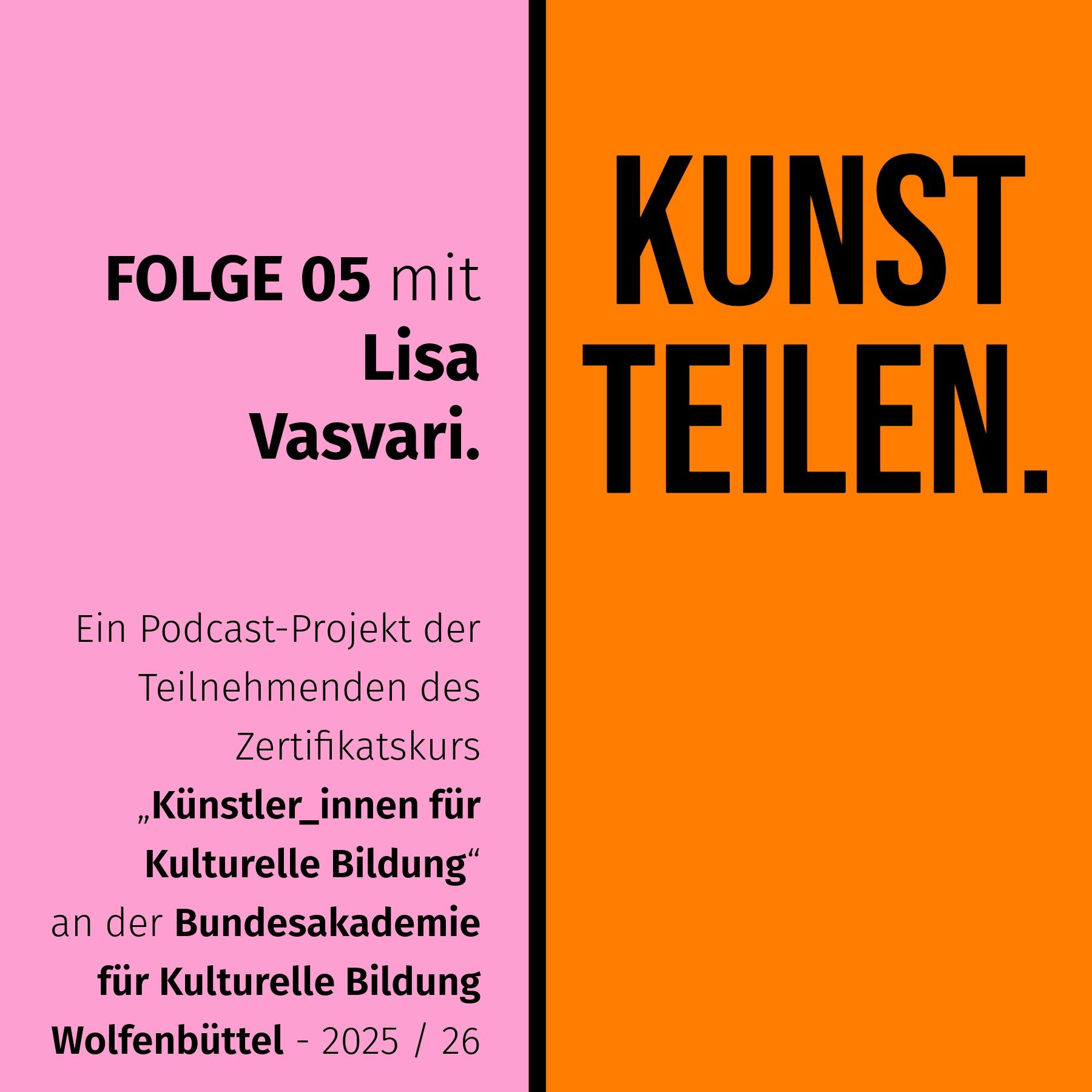 KUNST TEILEN. - Folge 05 mit Lisa Vasvari.