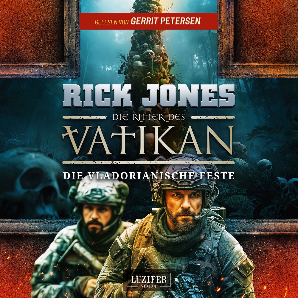 DIE VLADORIANISCHE FESTE (Die Ritter des Vatikan 22)