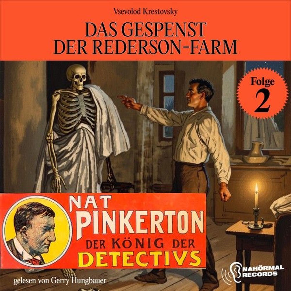 Das Gespenst der Rederson-Farm (Nat Pinkerton - Der König der Detectivs, Folge 2)
