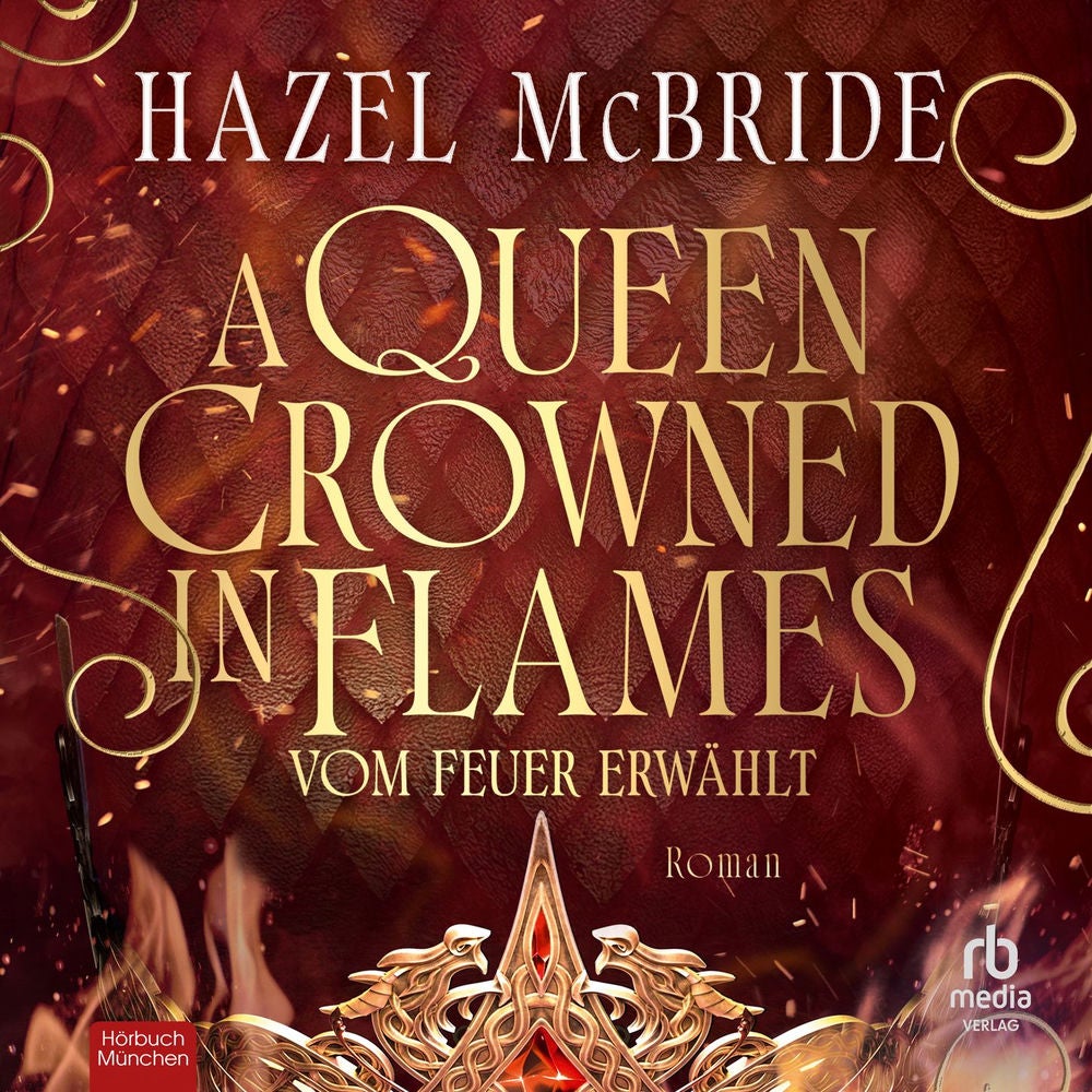 A Queen Crowned in Flames - Vom Feuer erwählt - Bonded to Beasts, Band 2