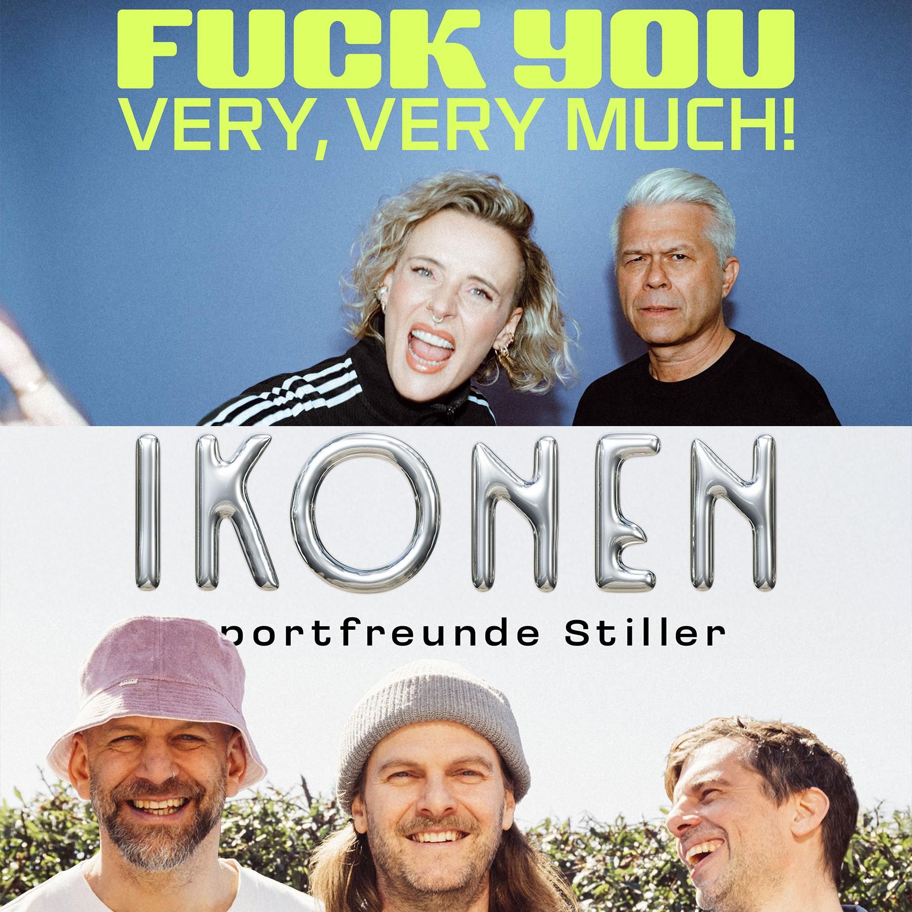 Hört rein! “Sportfreunde Stiller” und “Fuck You Very Very Much”