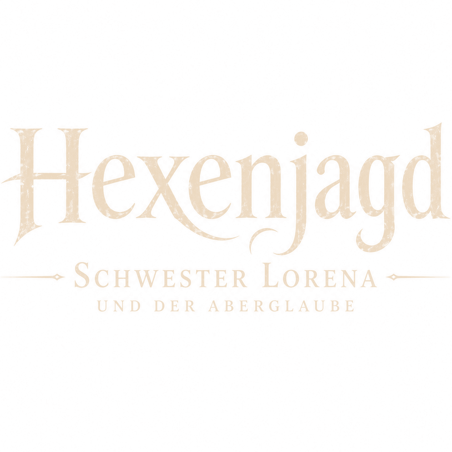 Hexenjagd - Schwester Lorena und der Aberglaube