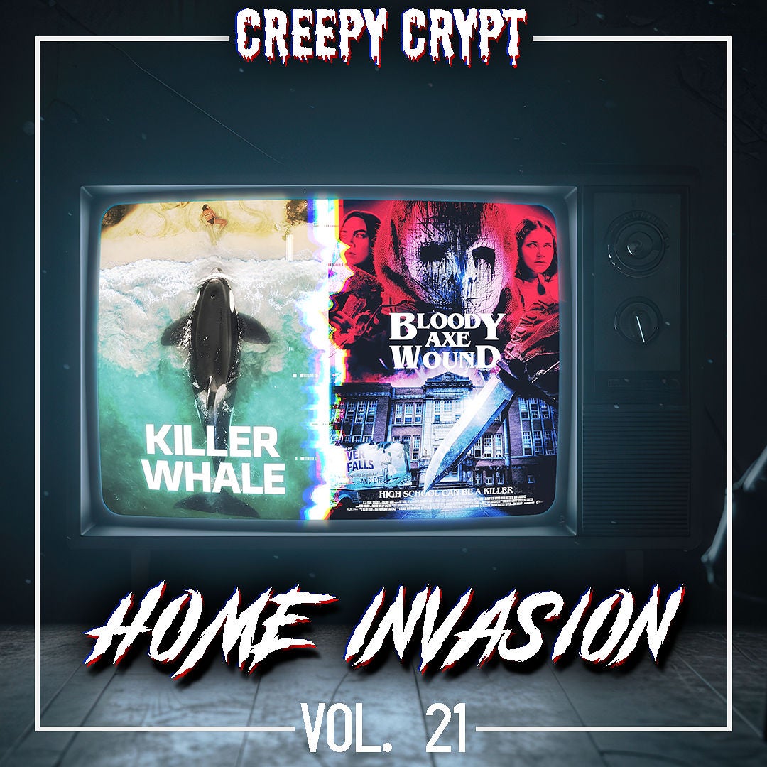 Home Invasion Vol.21 - Killer Whale & Bloody Axe Wound (+Interview)