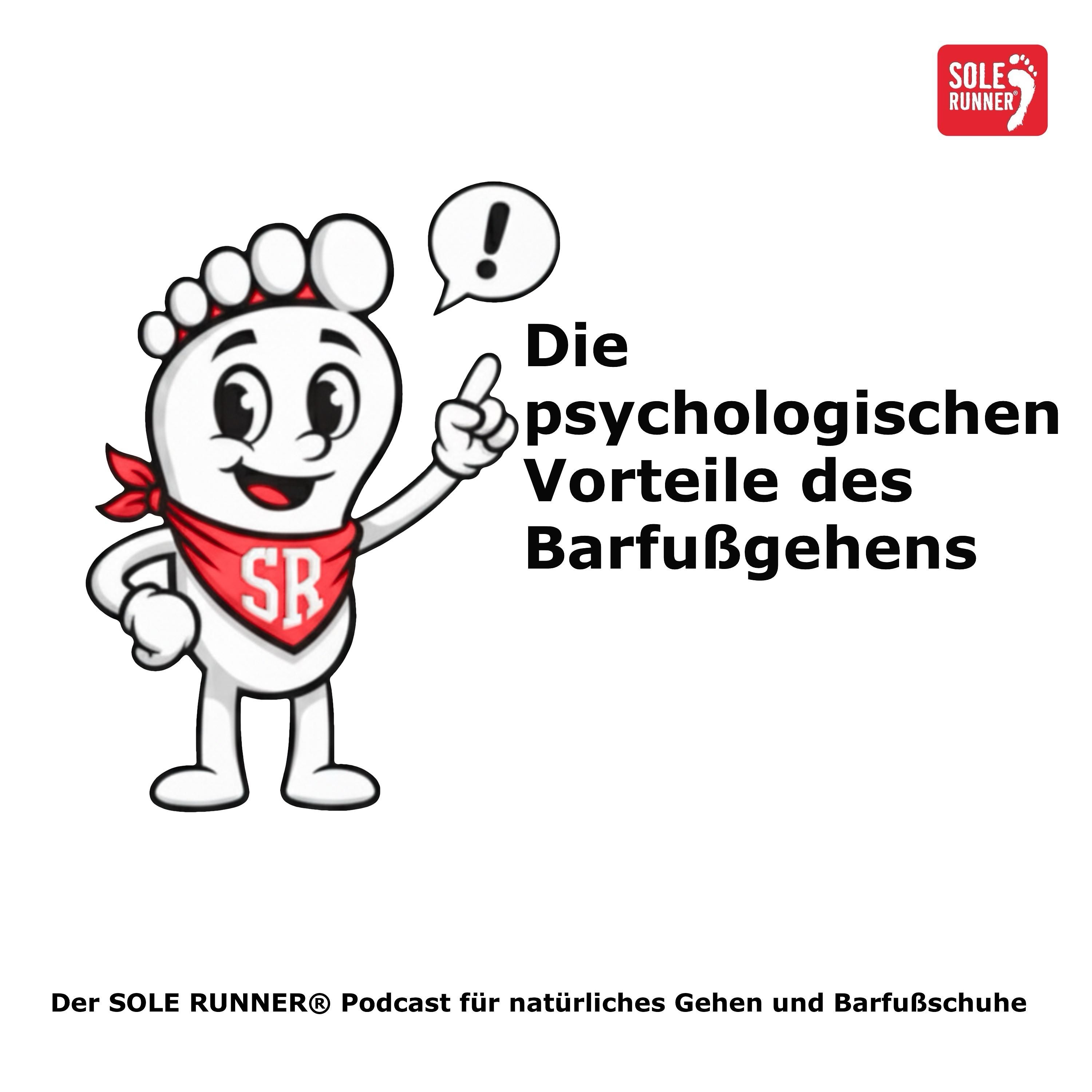 Die psychologischen Vorteile des Barfußgehens
