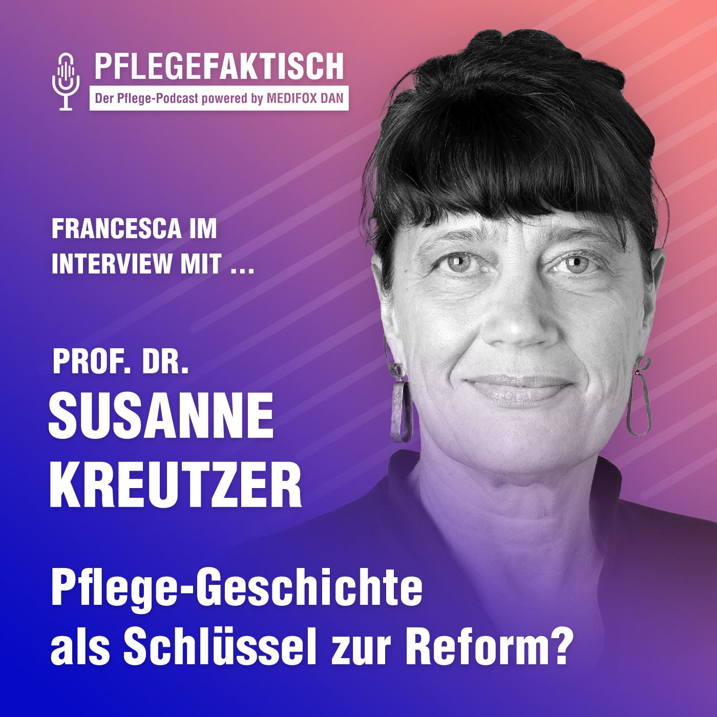#292 Pflege-Geschichte als Schlüssel zur Reform?