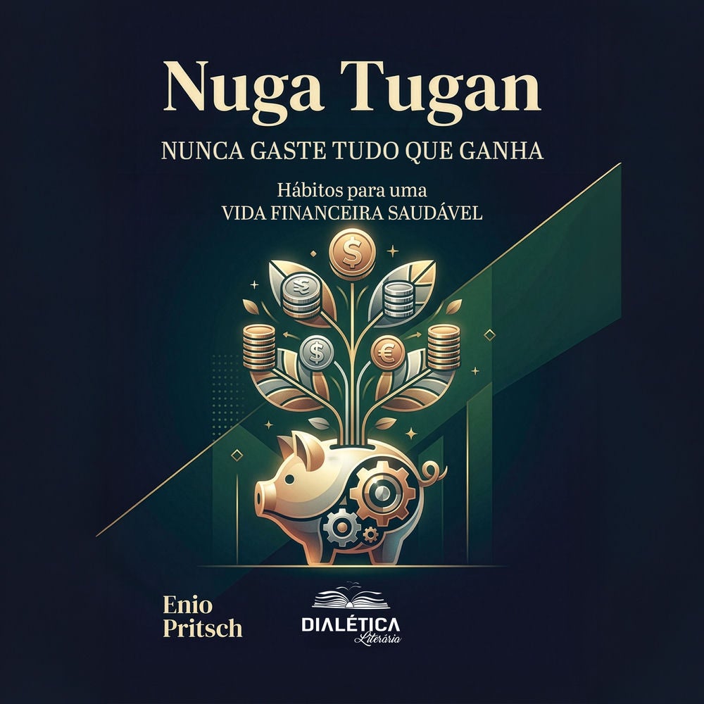 NUGA TUGAN: NUNCA GASTE TUDO que GANHA