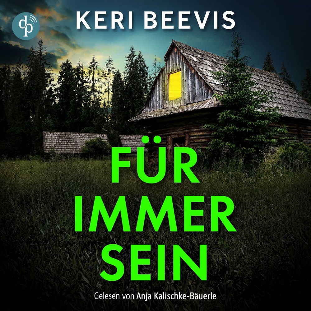 Für immer sein | Nervenaufreibendes Domestic Thriller Hörbuch - Du bist nirgends sicher