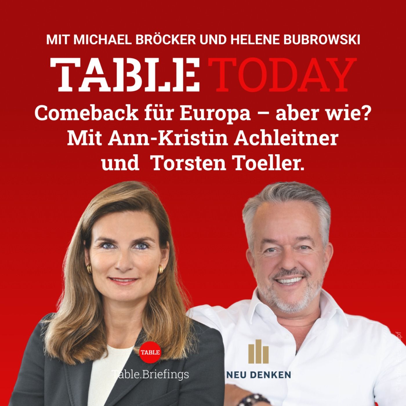 Comeback für Europa - aber wie? Mit Ann-Kristin Achleitner und Torsten Toeller.