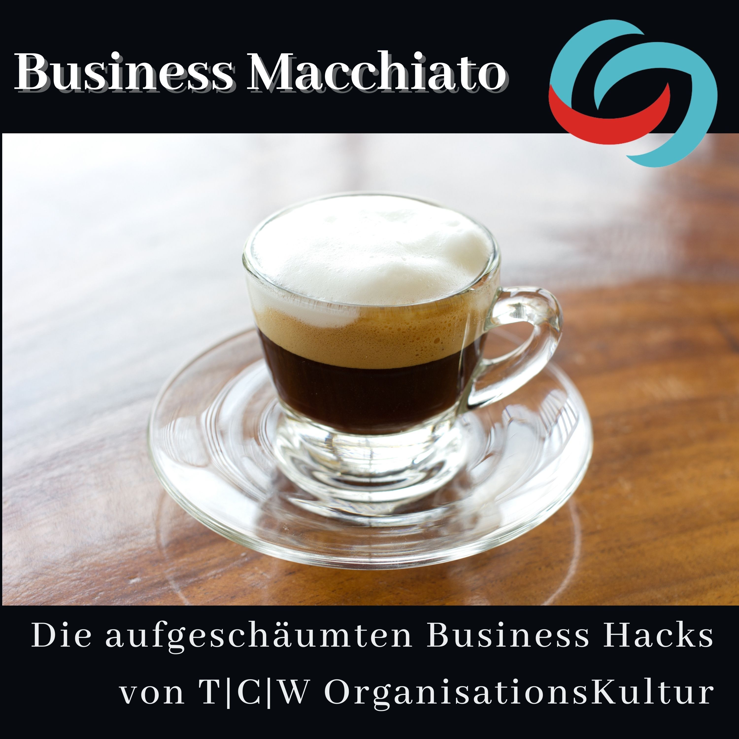 Folge 2 - Business Macchiato - Intelligente Fragen