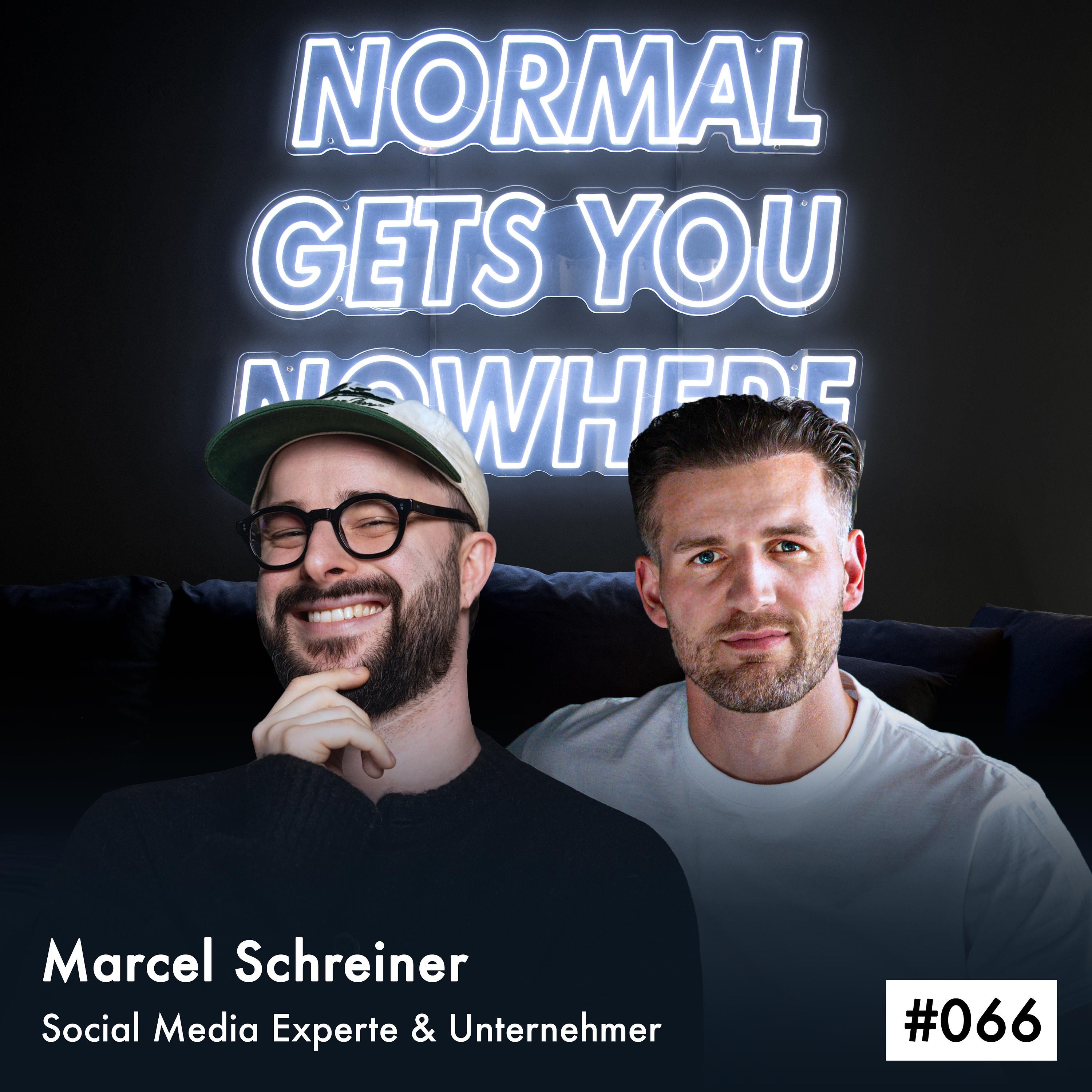 Vom Hauptschüler zum erfolgreichen Unternehmer - Folge #066 mit Marcel Schreiner, Social Media Experte