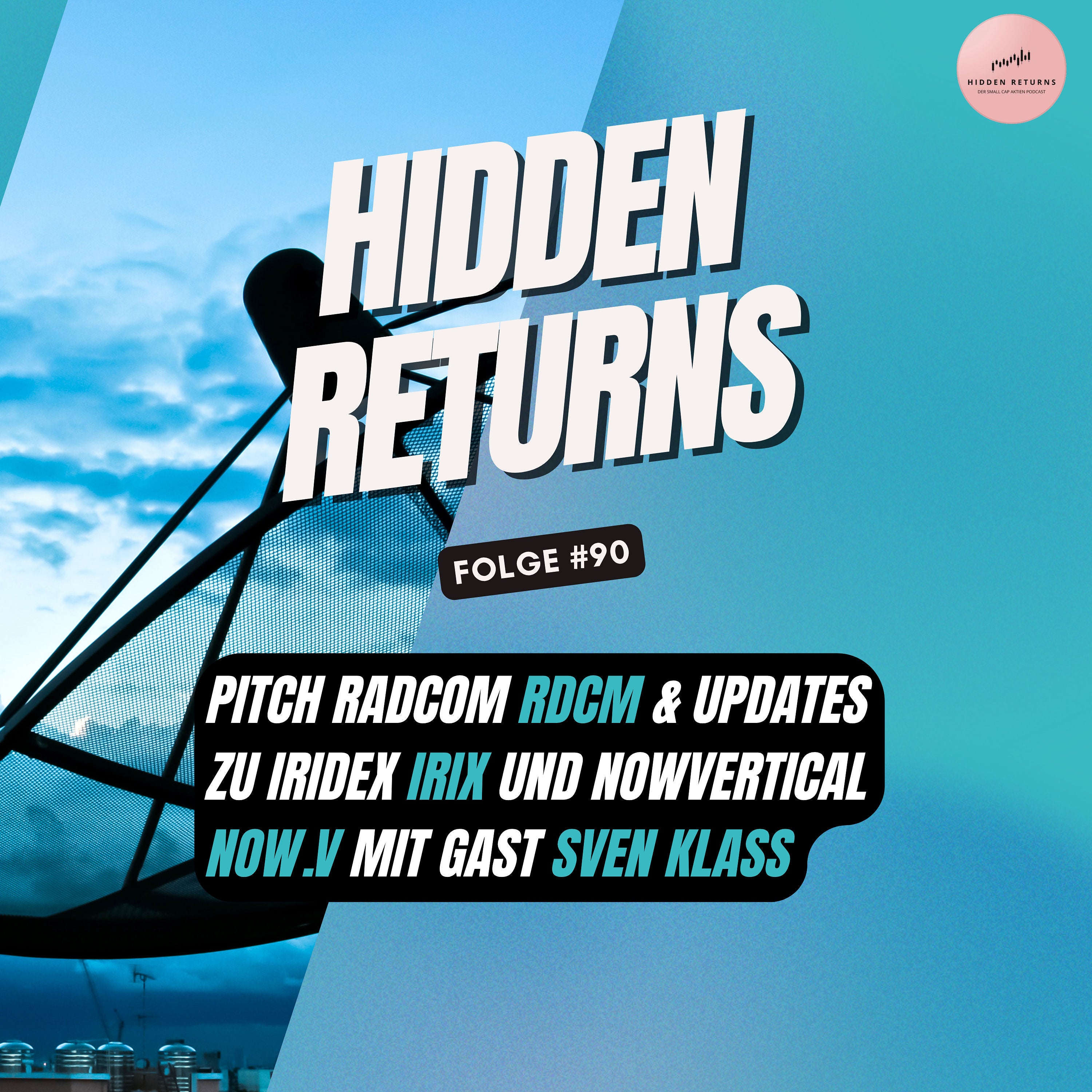 #90 - Pitch Radcom & Updates zu Iridex und NowVertical mit Gast Sven Klass
