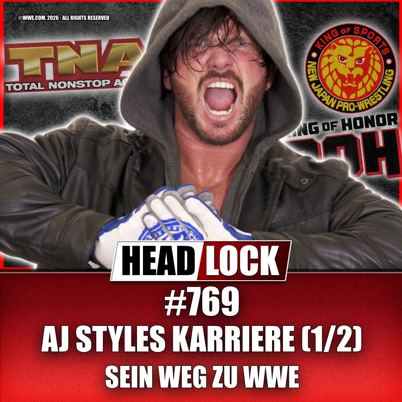 AJ Styles im Karriere-Podcast (1/2): Sein Weg zu WWE - über Ring of Honor, TNA und New Japan