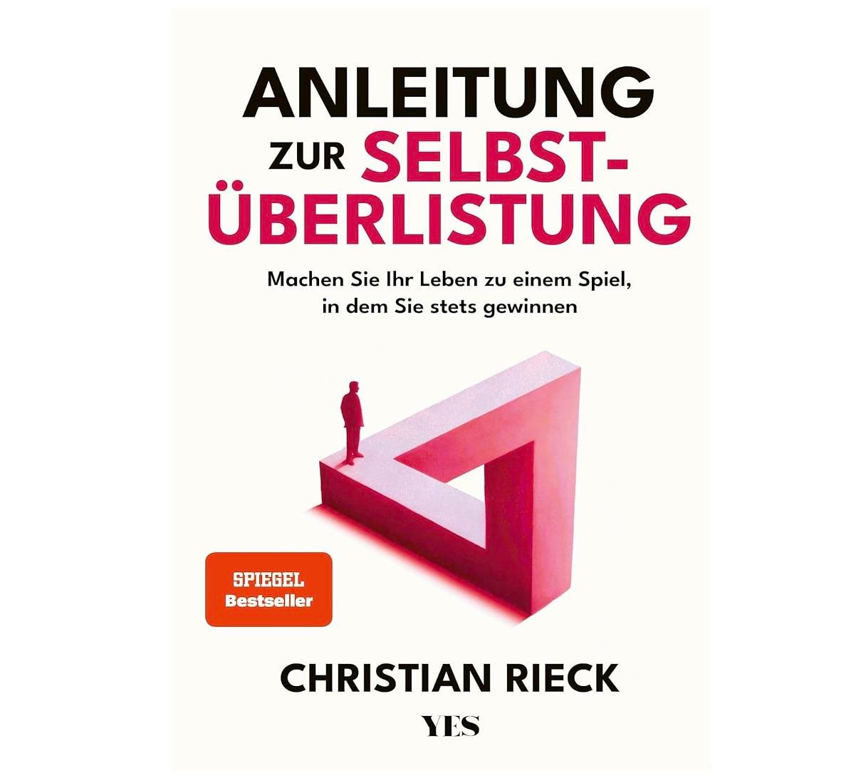 Anleitung zur Selbstüberlistung – Wie Christian Rieck mit Spieltheorie den Kampf gegen Prokrastination neu erklärt