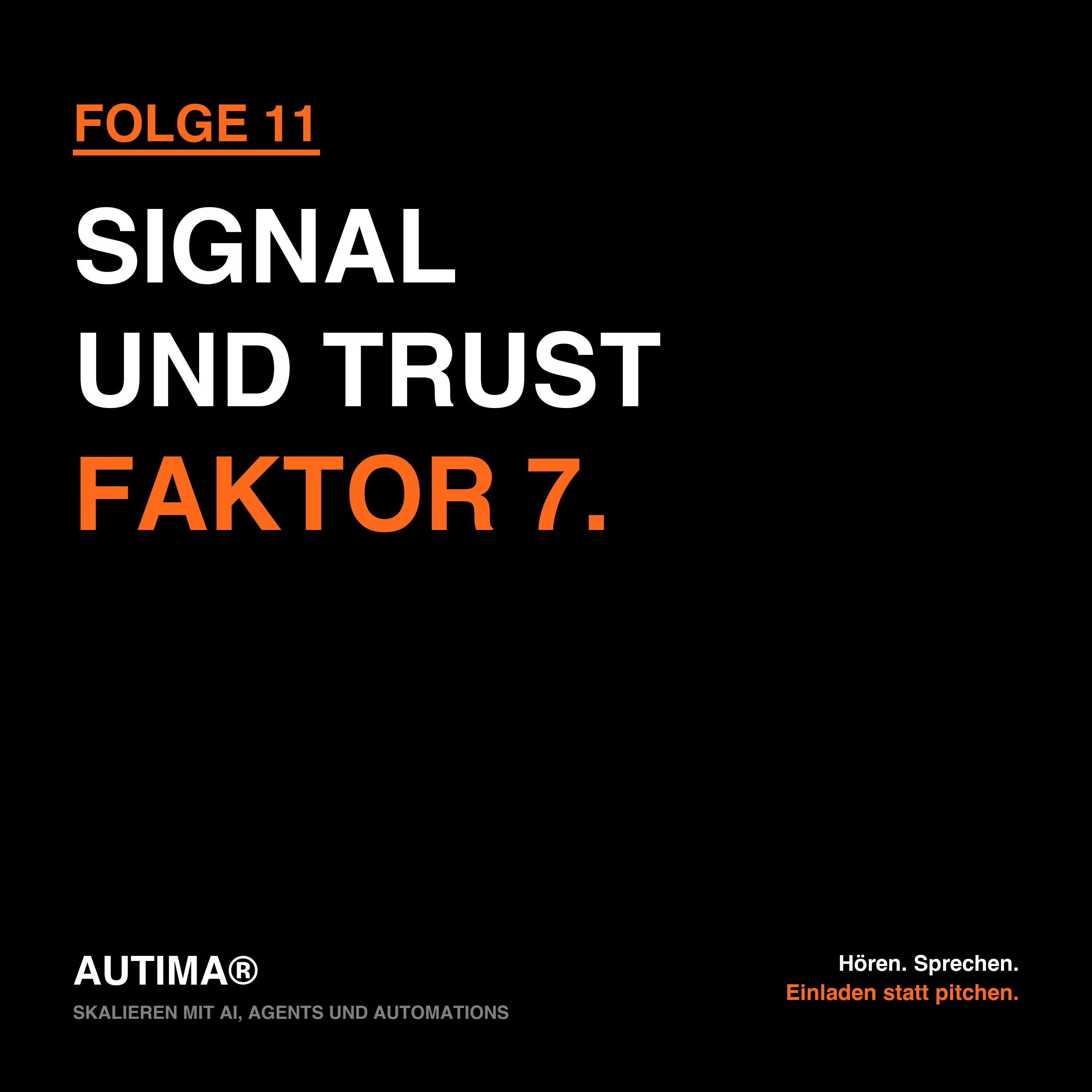 Folge 11: Skalieren mit AI, Agents und Automations: Signal-Harvester und Trust-Funnel
