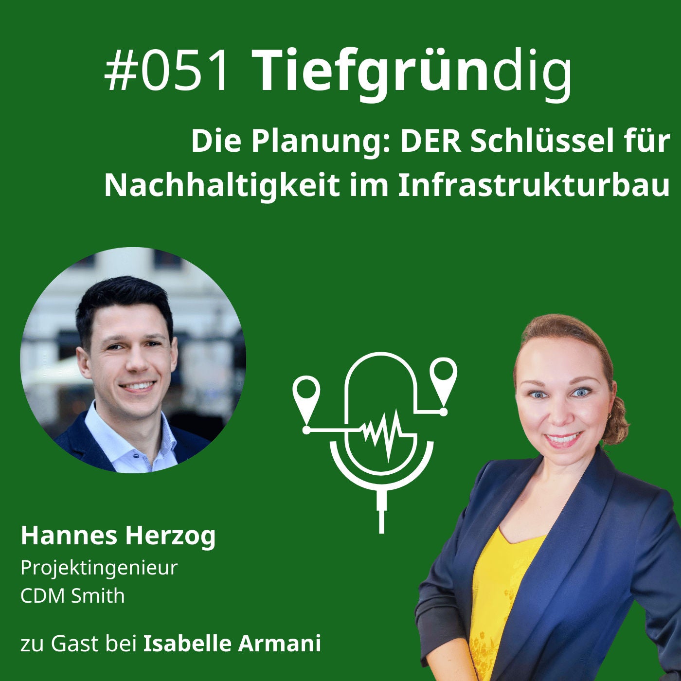 051 Die Planung: DER Schlüssel für Nachhaltigkeit im Infrastrukturbau