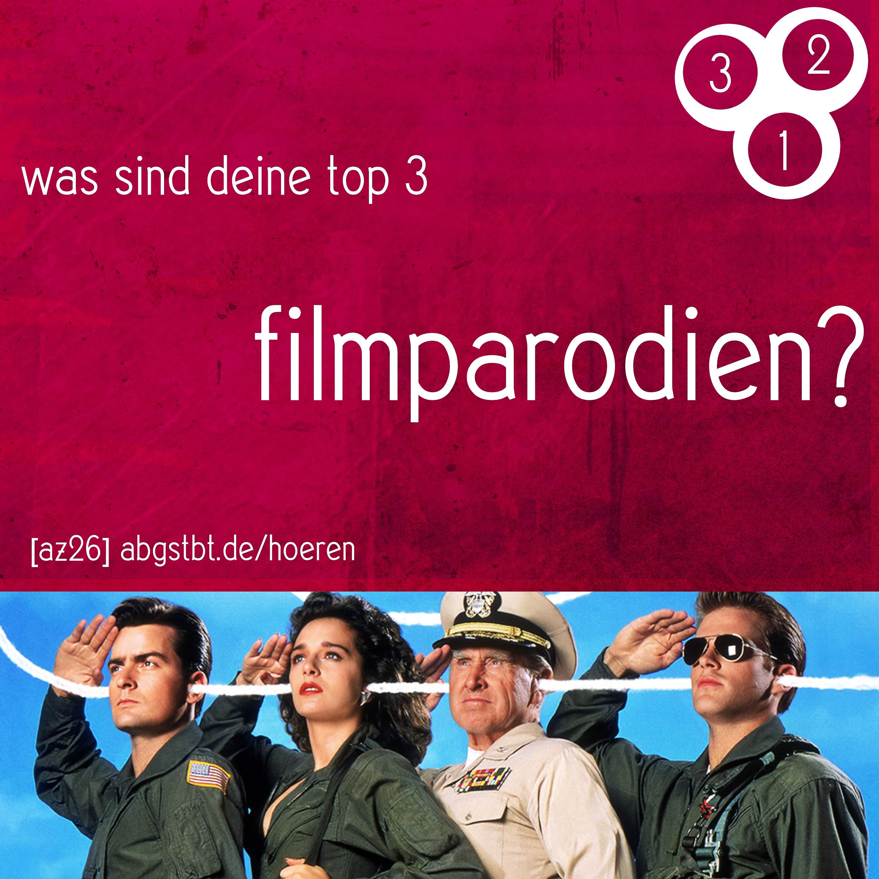 az26 | abg3zählt: top 3 filmparodien