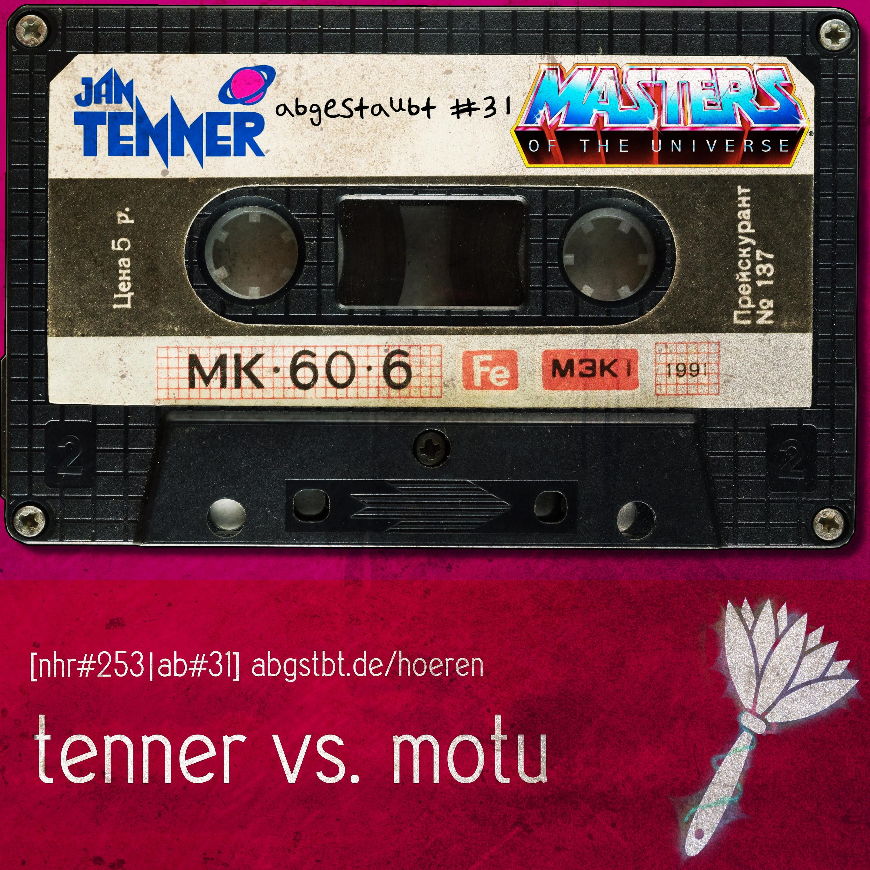 ab31 | abgestaubt: tenner vs. motu