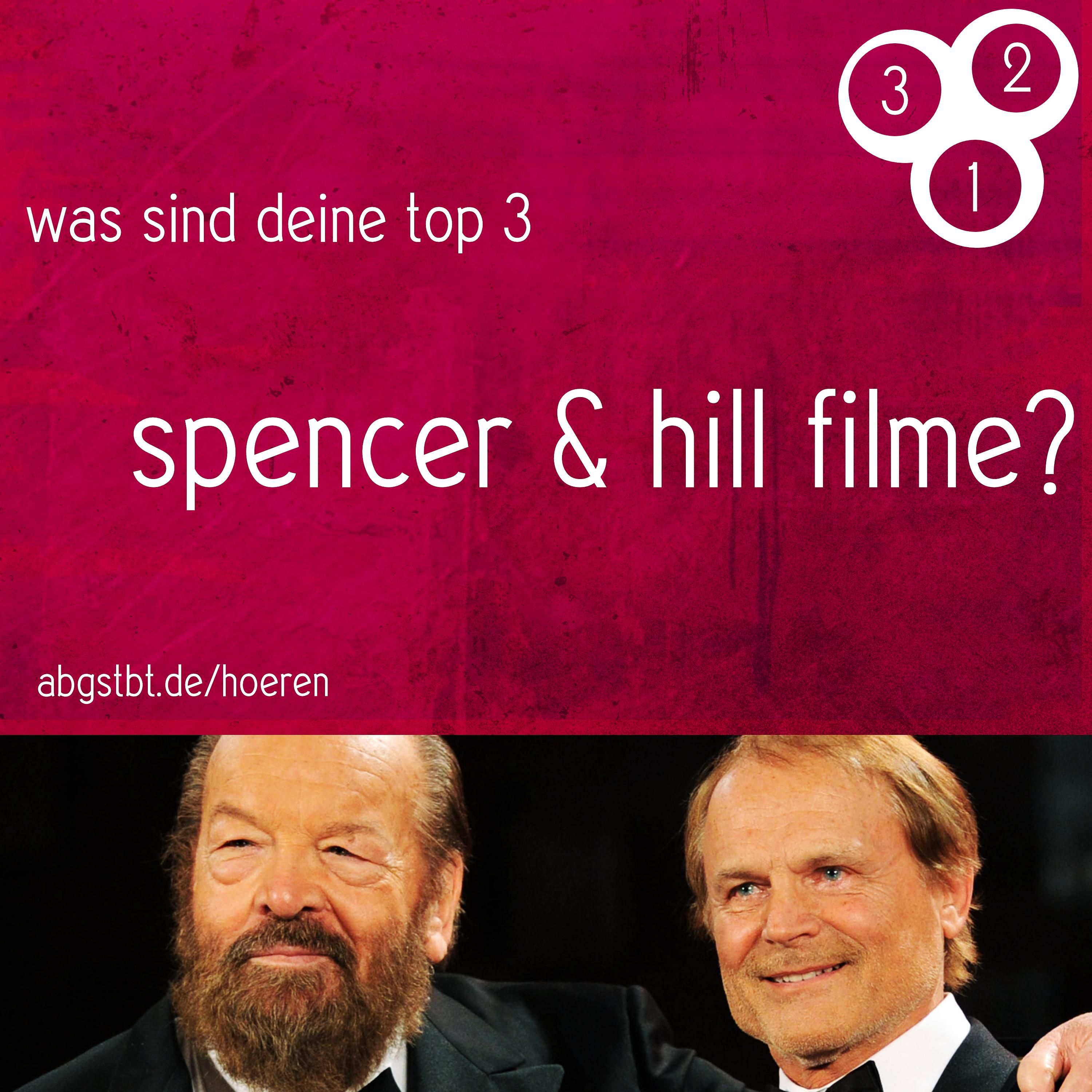 az42 | abg3zählt: top 3 spencer & hill filme