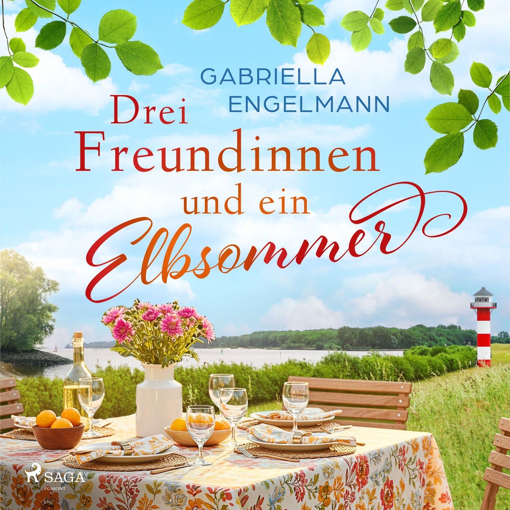 Drei Freundinnen und ein Elbsommer - oder: Nur Liebe ist schöner