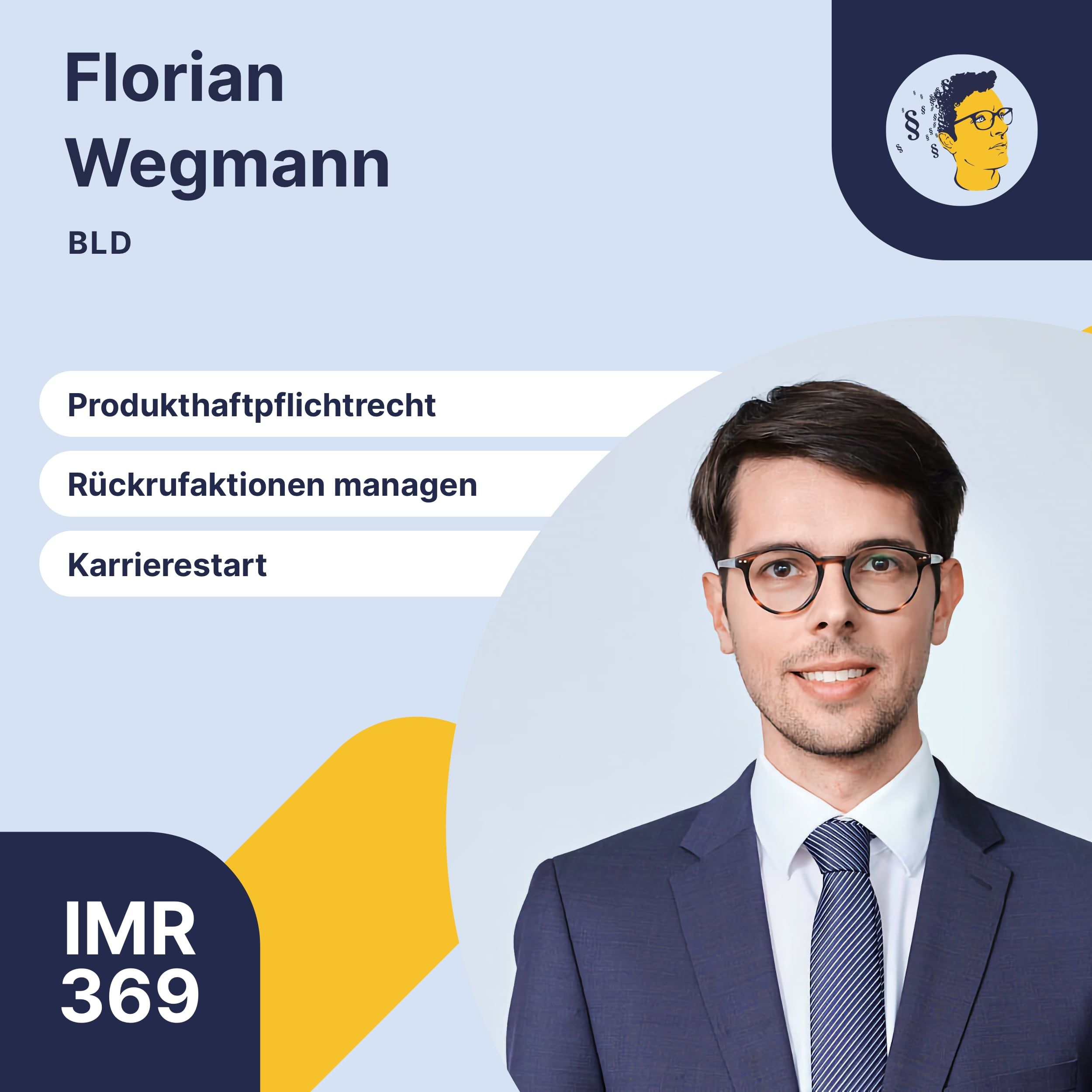 IMR369: Industriehaftpflicht, Rückrufaktionen managen, Kanzlei vs. Unternehmen, Produkthaftung, Karrierestart im Versicherungsrecht