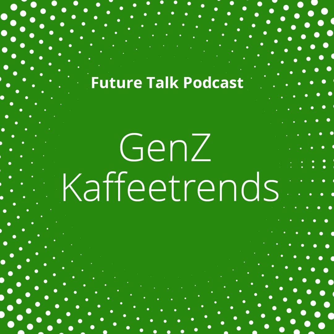 Kaffeetrends: Was trinkt die Generation Z? (Folge 234)