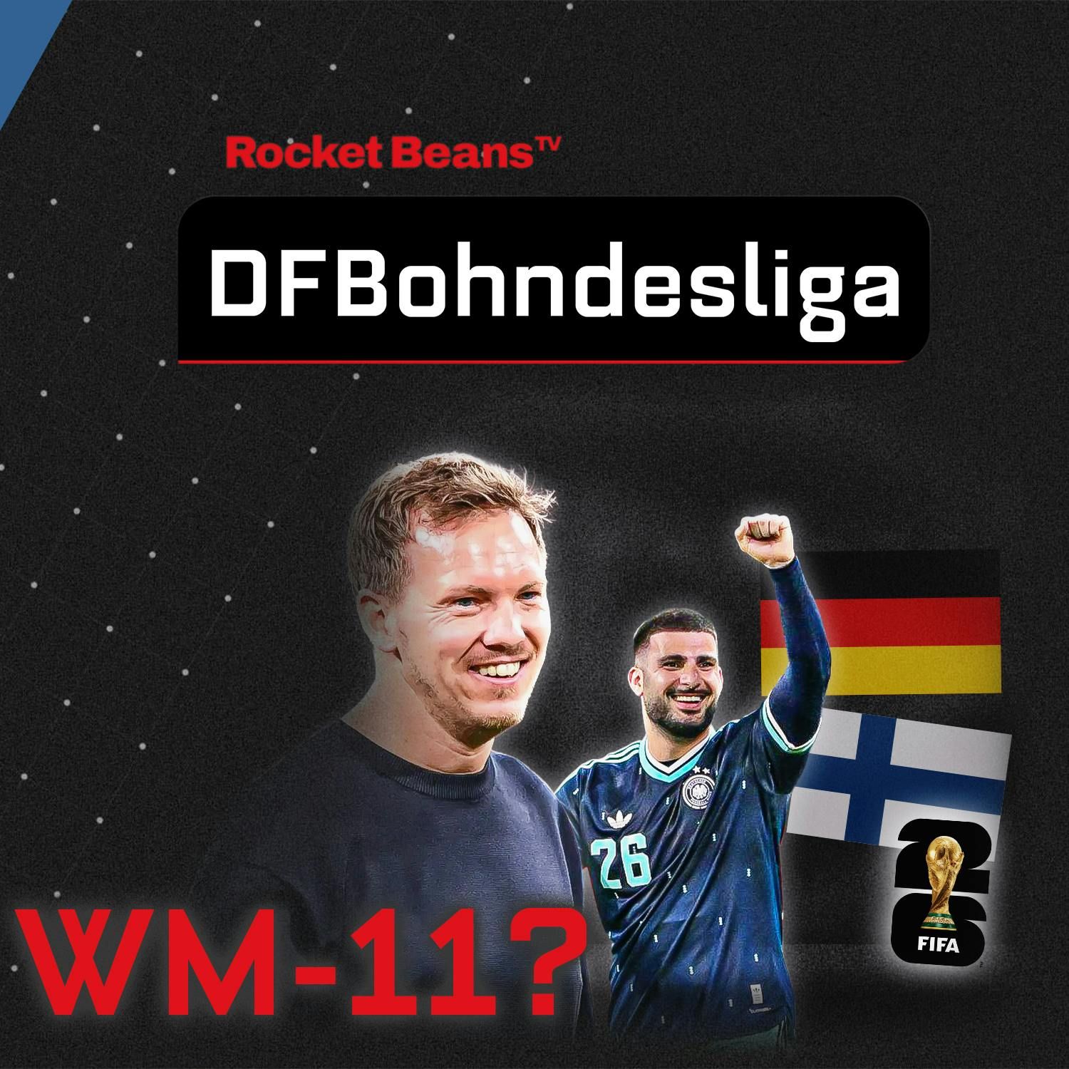 DFBohndesliga: War das gegen Finnland die DEUTSCHE WM-Elf? | 2025/26