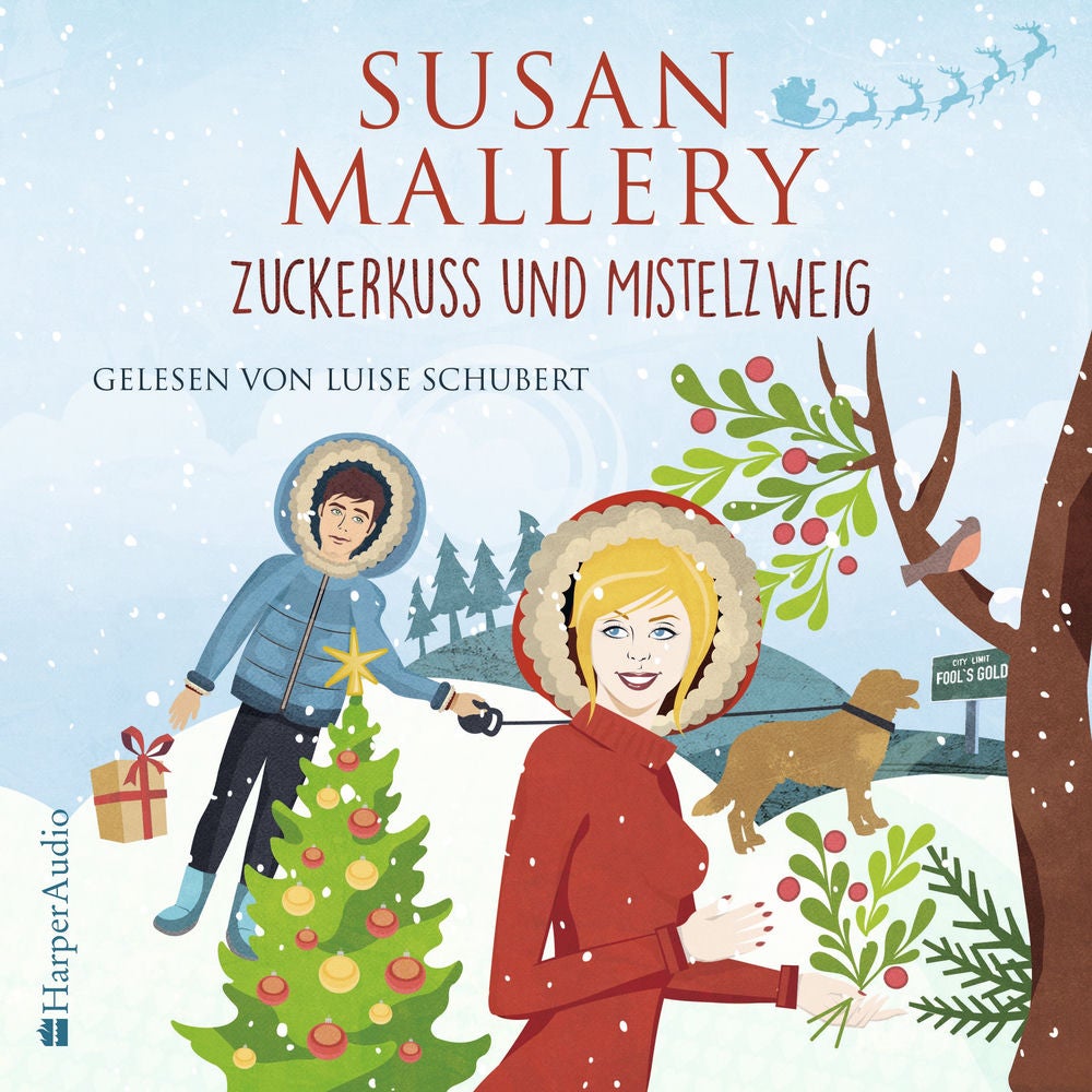 Zuckerkuss und Mistelzweig (ungekürzt)