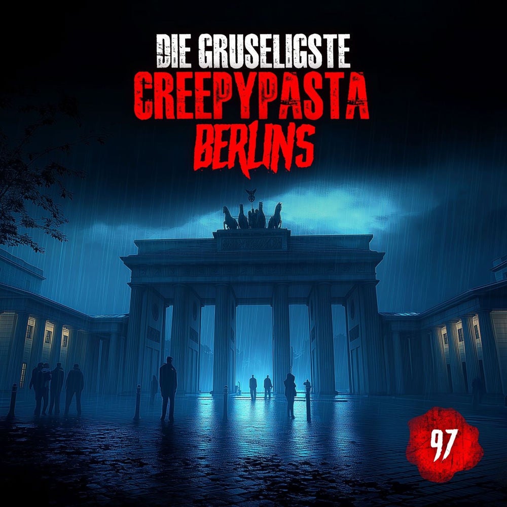 Folge 97: Die gruseligste Creepypasta Berlins