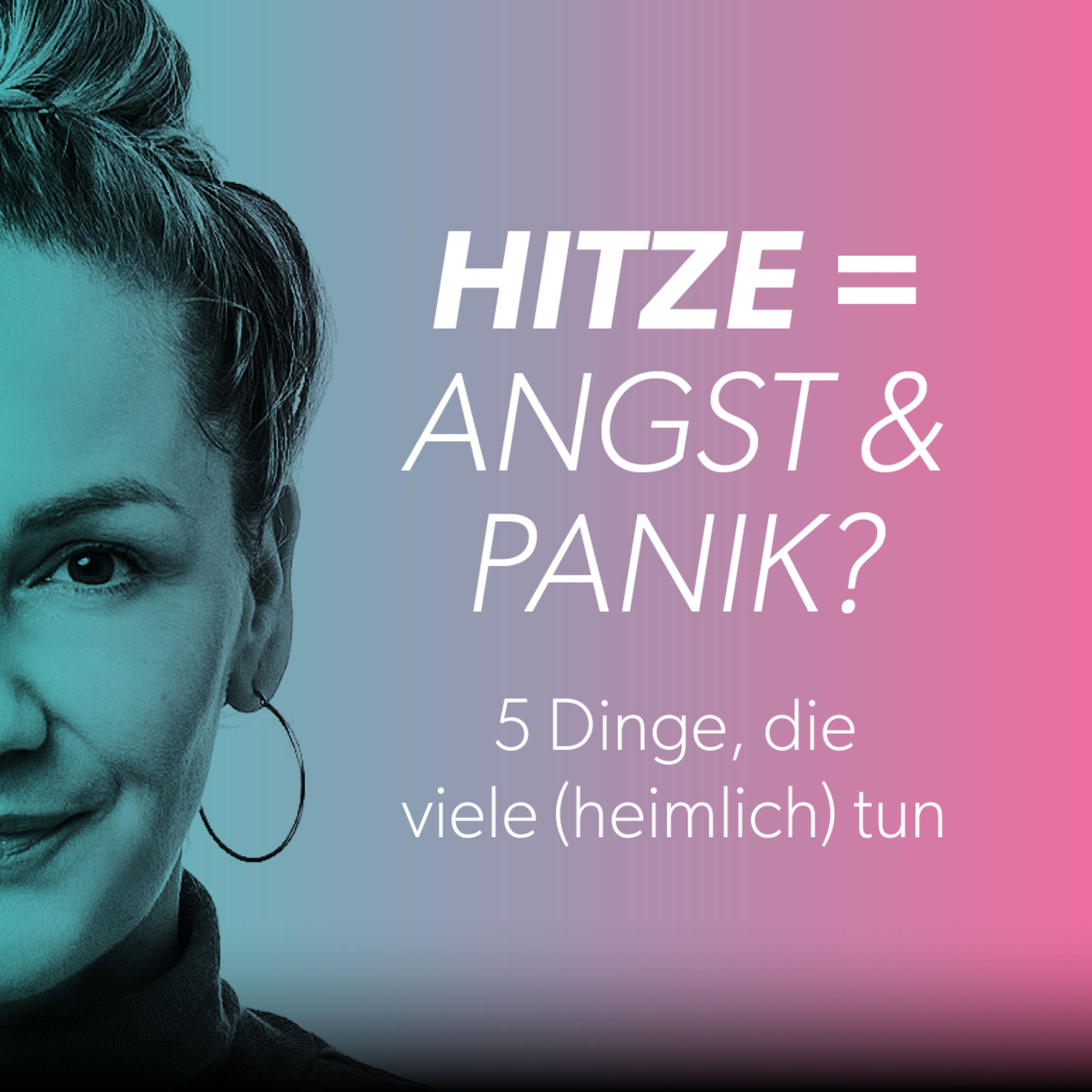 Sommer, Hitze & Angst: 5 Dinge, die Menschen mit Angst im Sommer (heimlich) tun