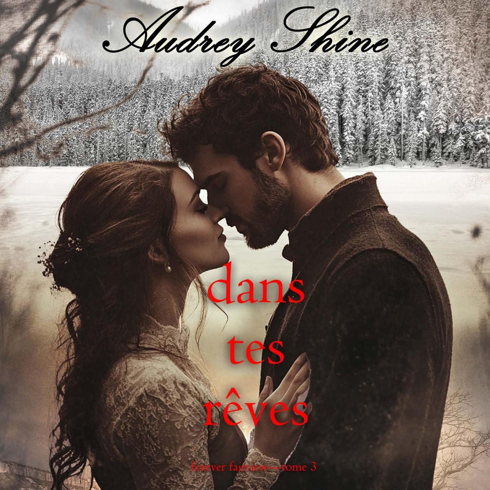 Dans tes rêves (Forever Fairview—Tome 3)