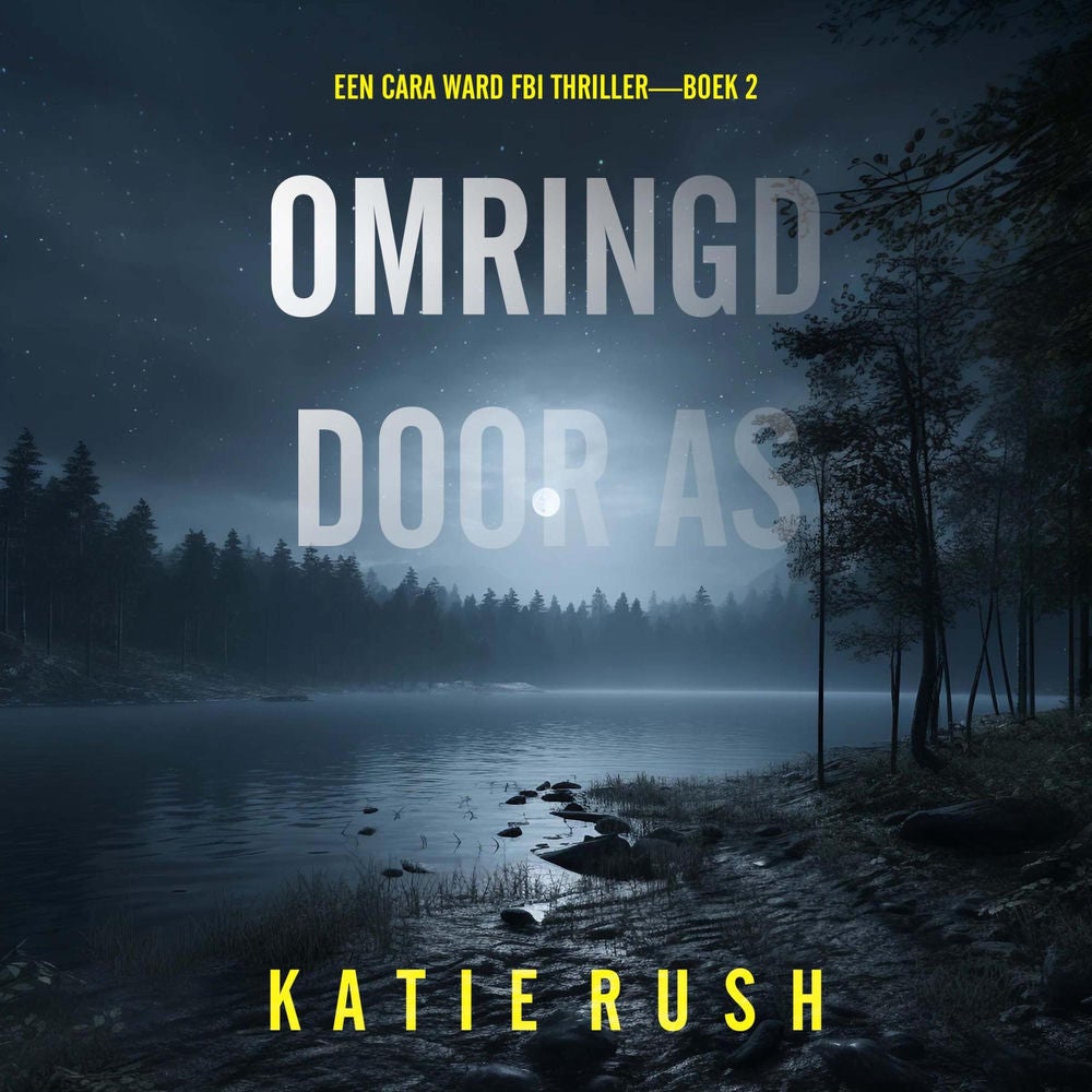Omringd door de Doden (Een Cara Ward FBI Thriller—Boek 1)