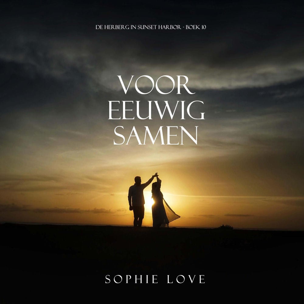 Voor eeuwig samen (De herberg in Sunset Harbor - Boek 10)