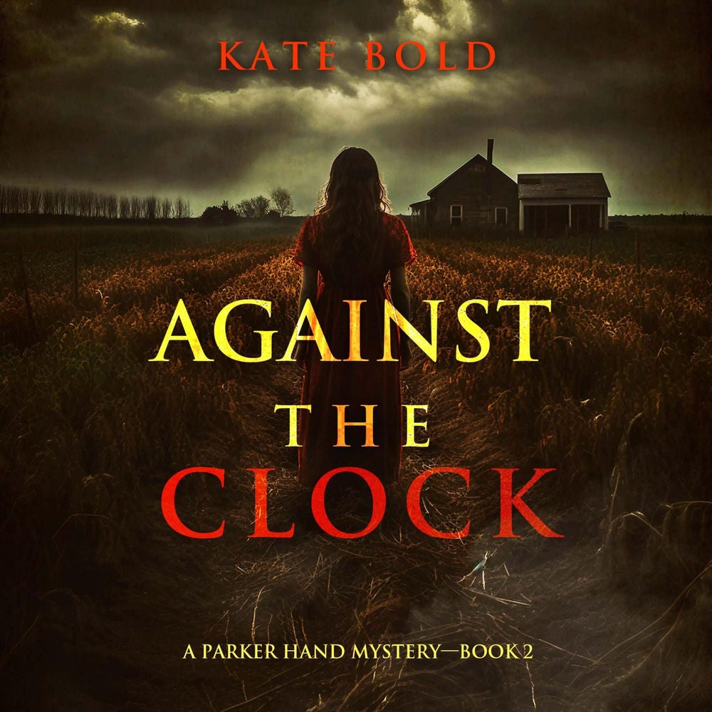 Against the Clock (A Parker Hand FBI Suspense Thriller—Book Two)