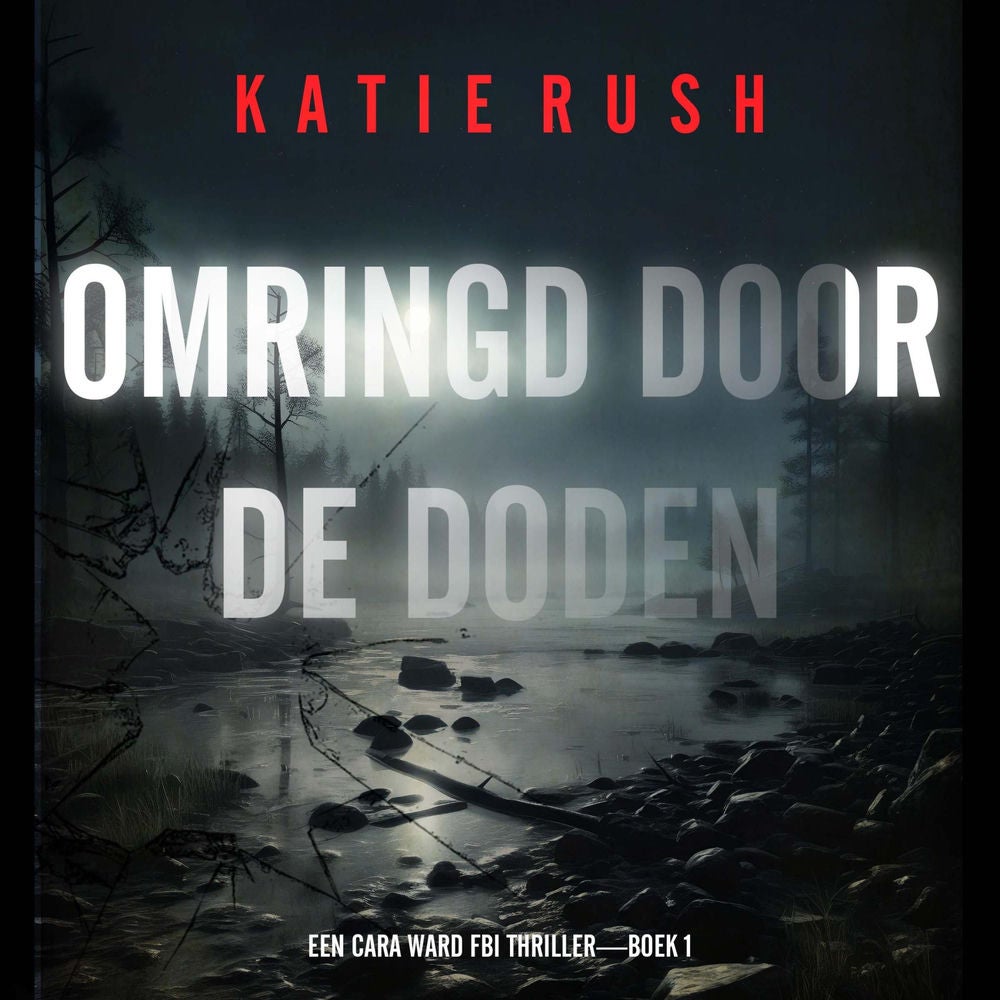 Omringd Door As (Een Cara Ward Fbi Thriller—Boek 2)