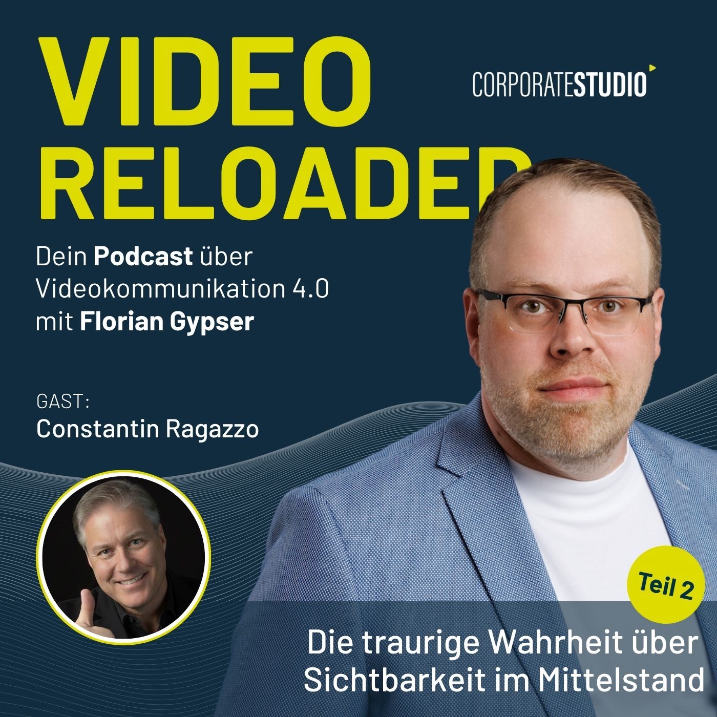 #219 - Constantin Ragazzo: Die traurige Wahrheit über Sichtbarkeit im Mittelstand TEIL 2